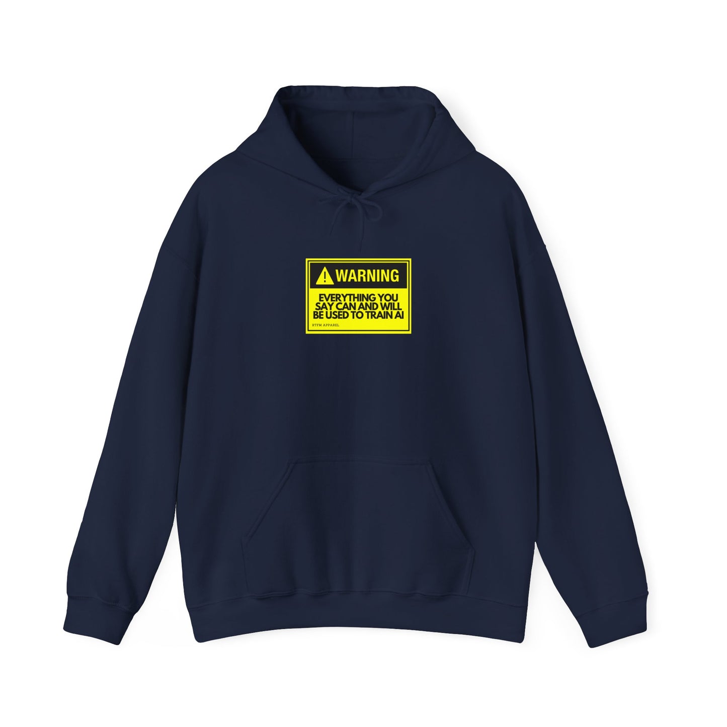 Warning Everything You Say Can And Will Be Used To Train AI Hoodie - Tech, Geek, Cyber Security, AI, Programmer