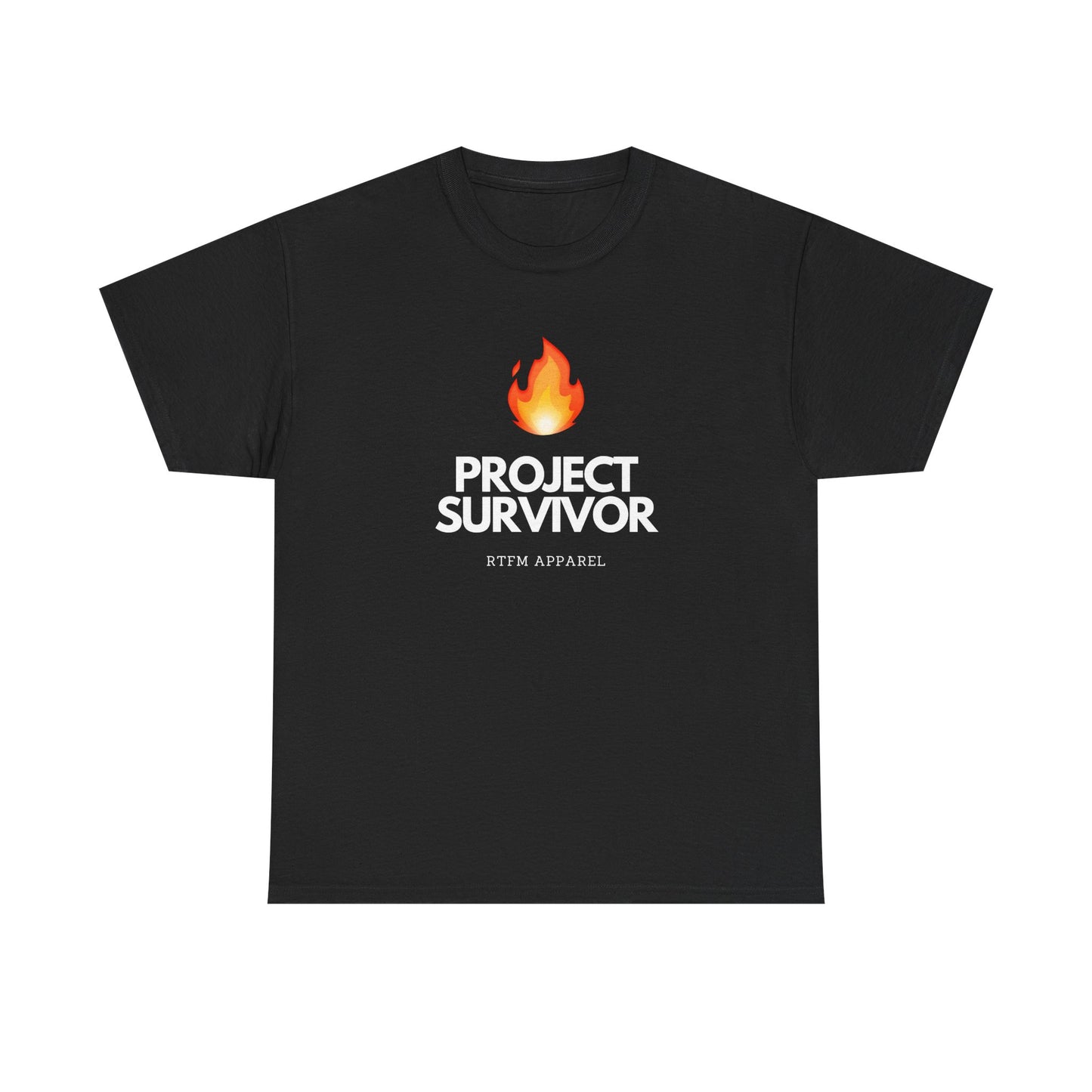 Project Survivor RTFM Apparel Flame Design - Tech, IT, Cybersecurity Engineer Humor 2025