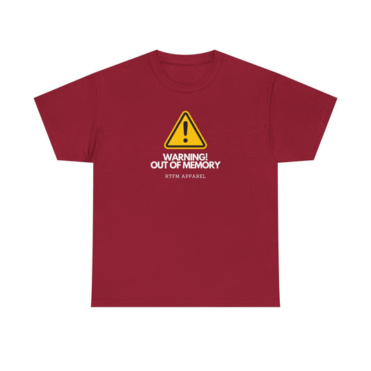 Warning! Out Of Memory -, Programmers, Sysadmins Tee