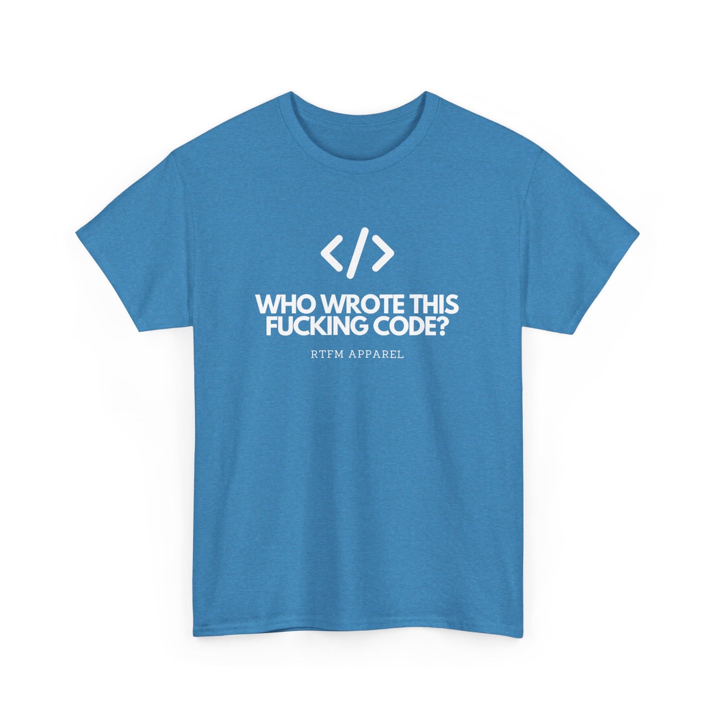Who Wrote This Code? Funny Dev Humor Programmer RTFM Apparel
