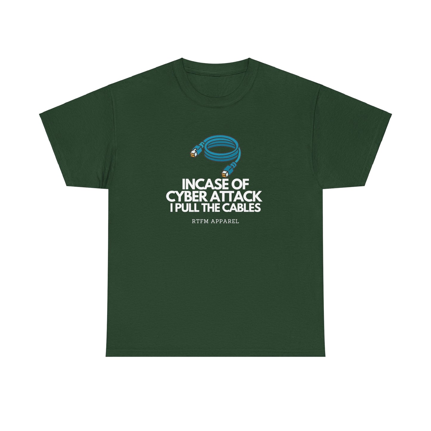 In Case Of Cyber Attack I Pull The Cables - Funny IT Tech T-Shirt
