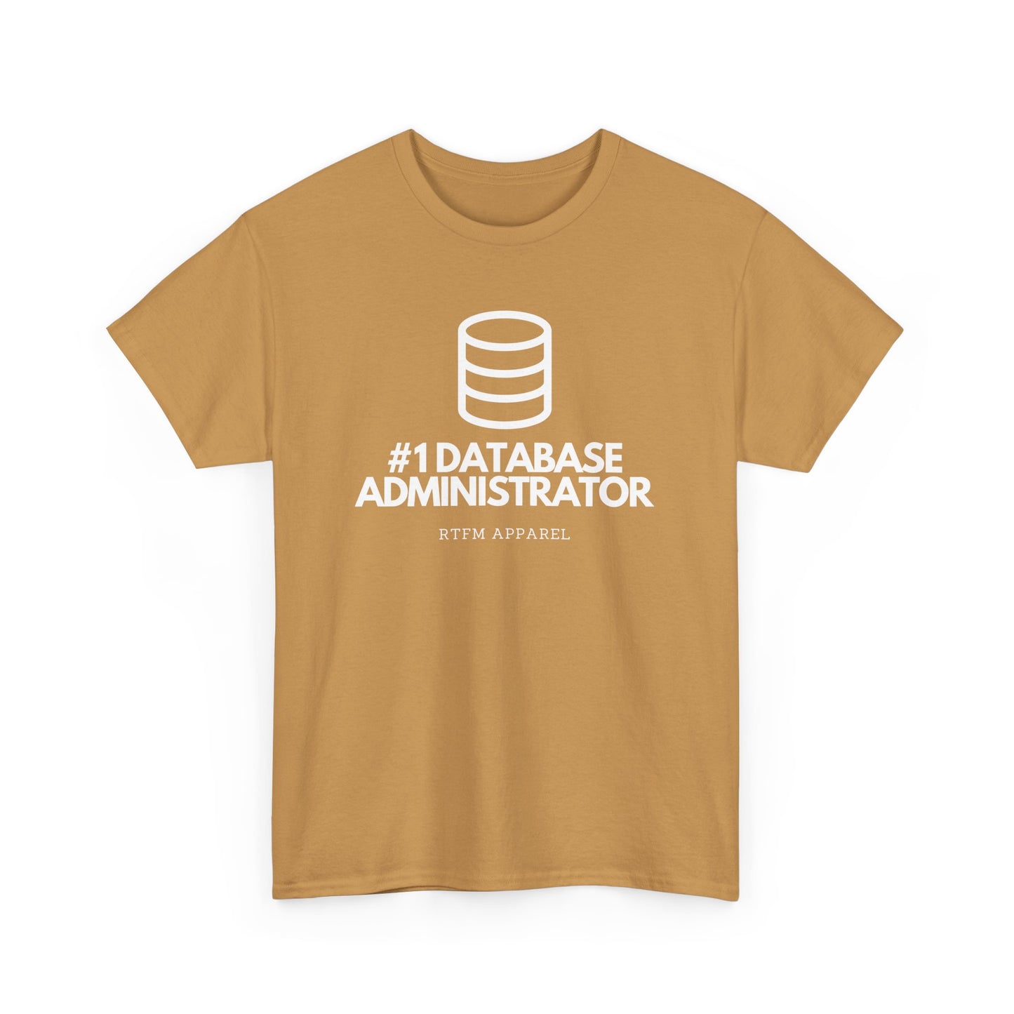 #1 Database Administrator - DBA, RTFM Apparel, Funny Tech, IT, Sysadmin, Geek Humor