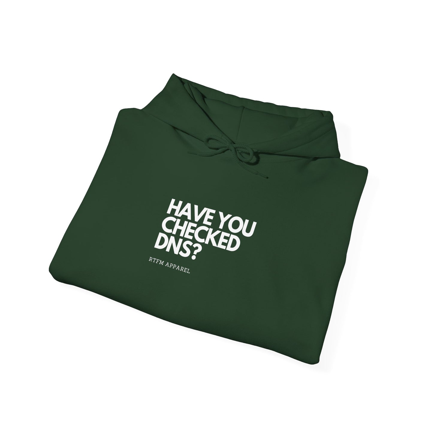 Have You Checked DNS? RTFM Apparel - Cozy Tech Hoodie, Network Geek, IT Humor