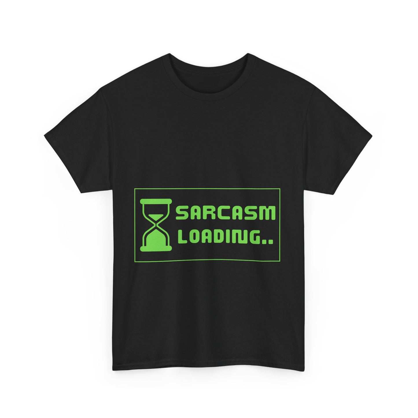 Sarcasm Loading Hourglass Tech Humor Programmer Gift