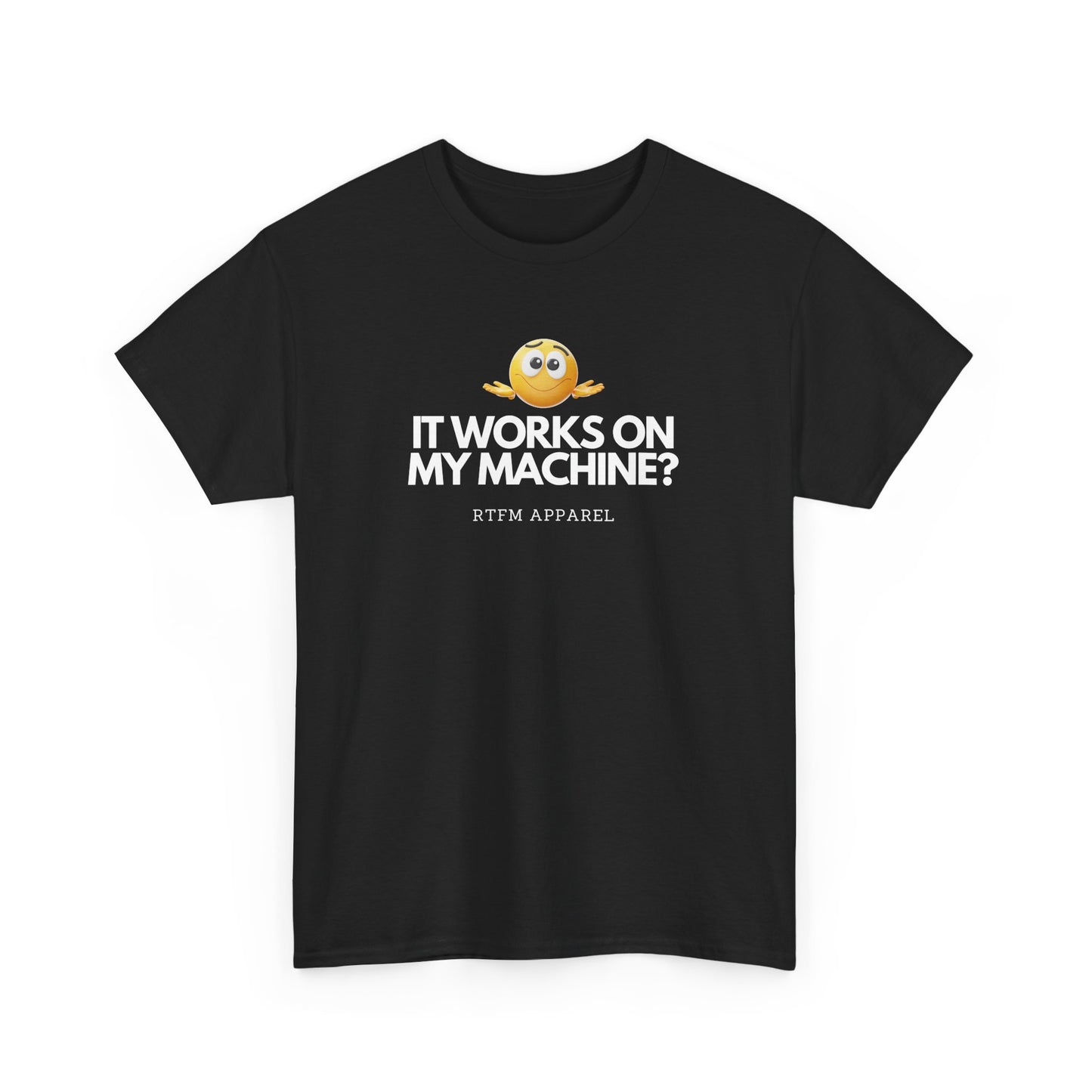 It Works On My Machine? Sysadmin, DevOps, Programmer, Developer, Funny IT Tee