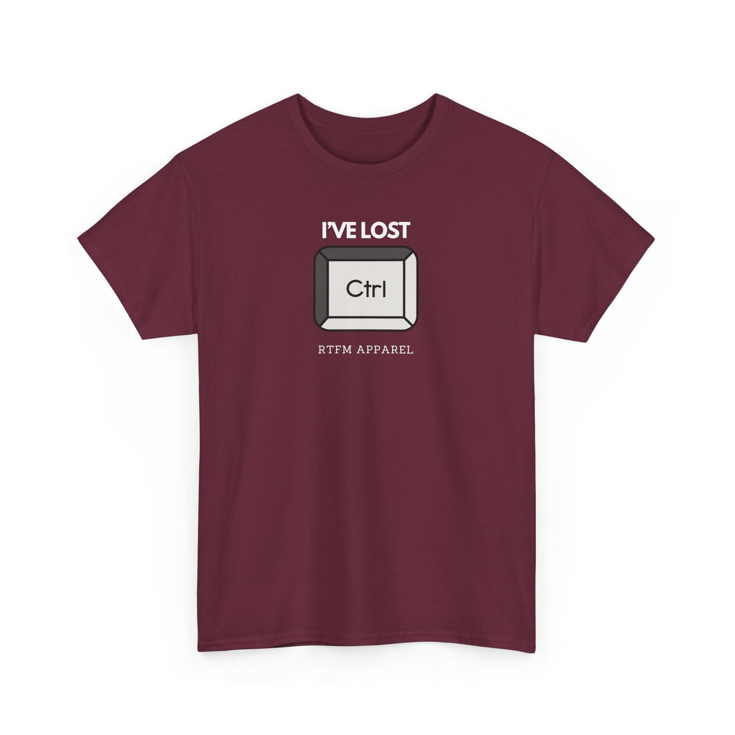 I've Lost Ctrl T-Shirt - Funny Tech, IT, Sysadmin, Geek Humor 2025