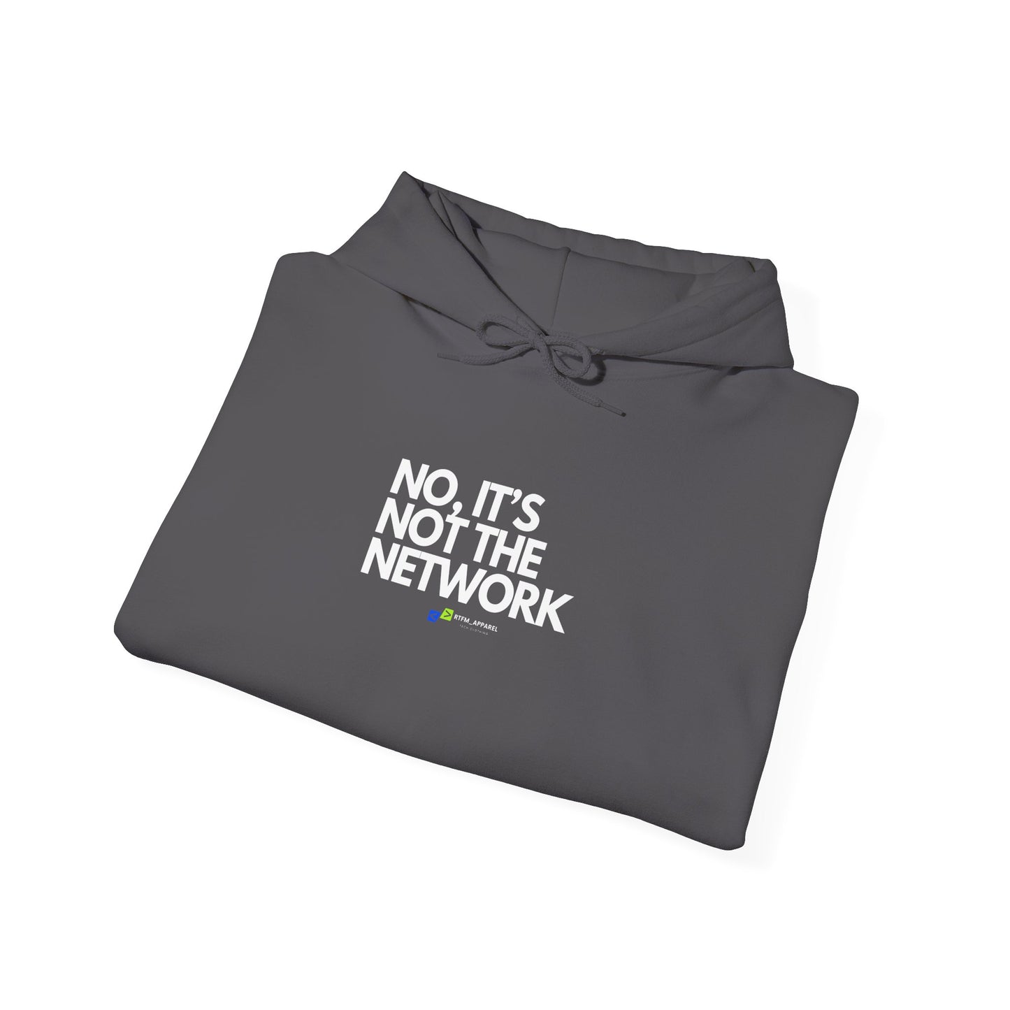 No It's Not The Network Hoodie - Tech, Network Admin, IT Humor, Sysadmin Apparel, Geek Lifestyle