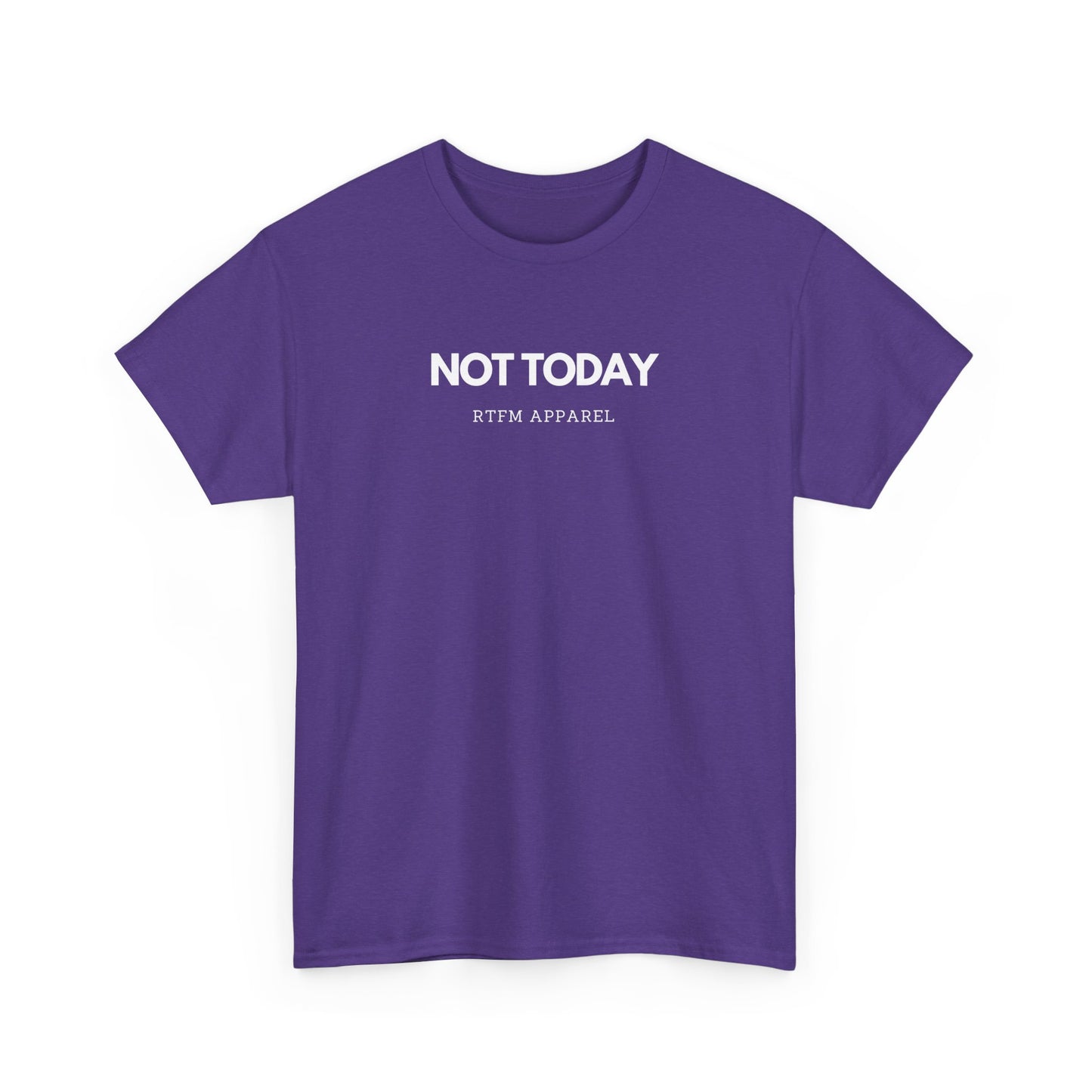 Not Today - RTFM Apparel Funny T-Shirt for Tech, IT, Cyber Security Pros
