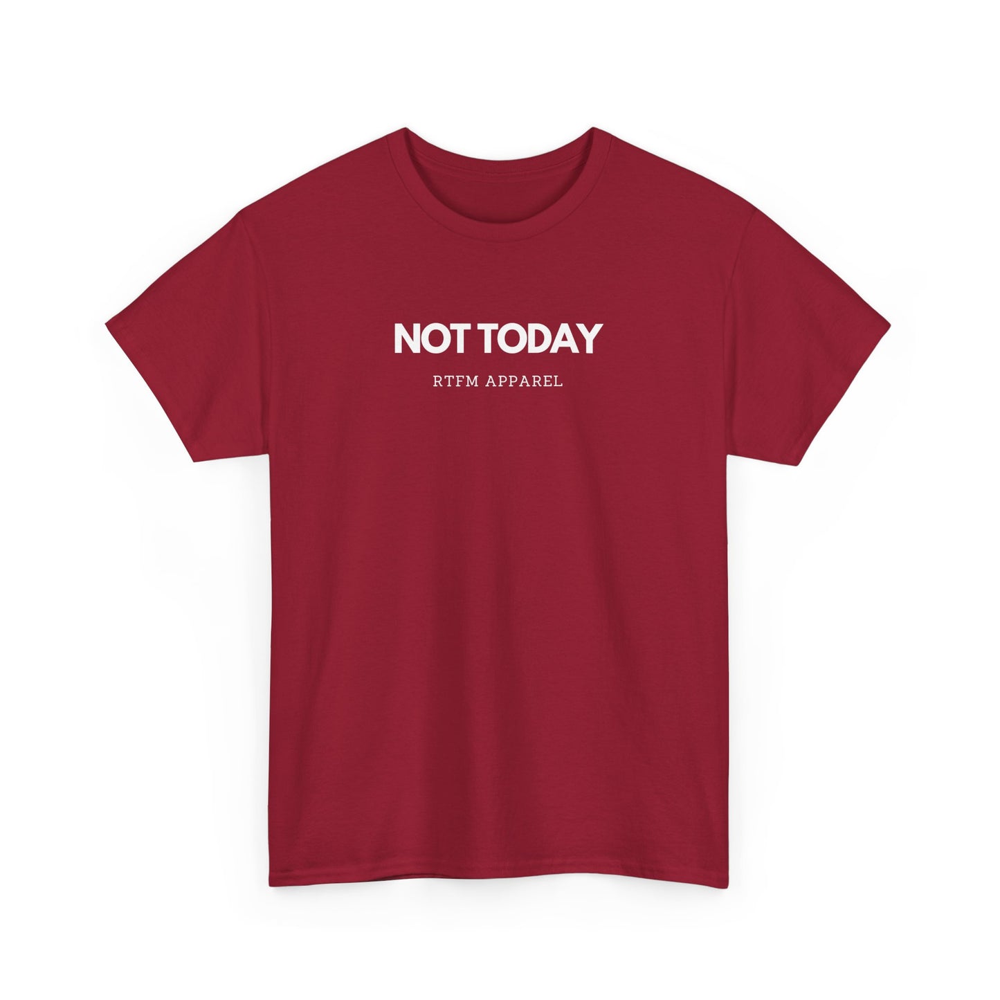 Not Today - RTFM Apparel Funny T-Shirt for Tech, IT, Cyber Security Pros