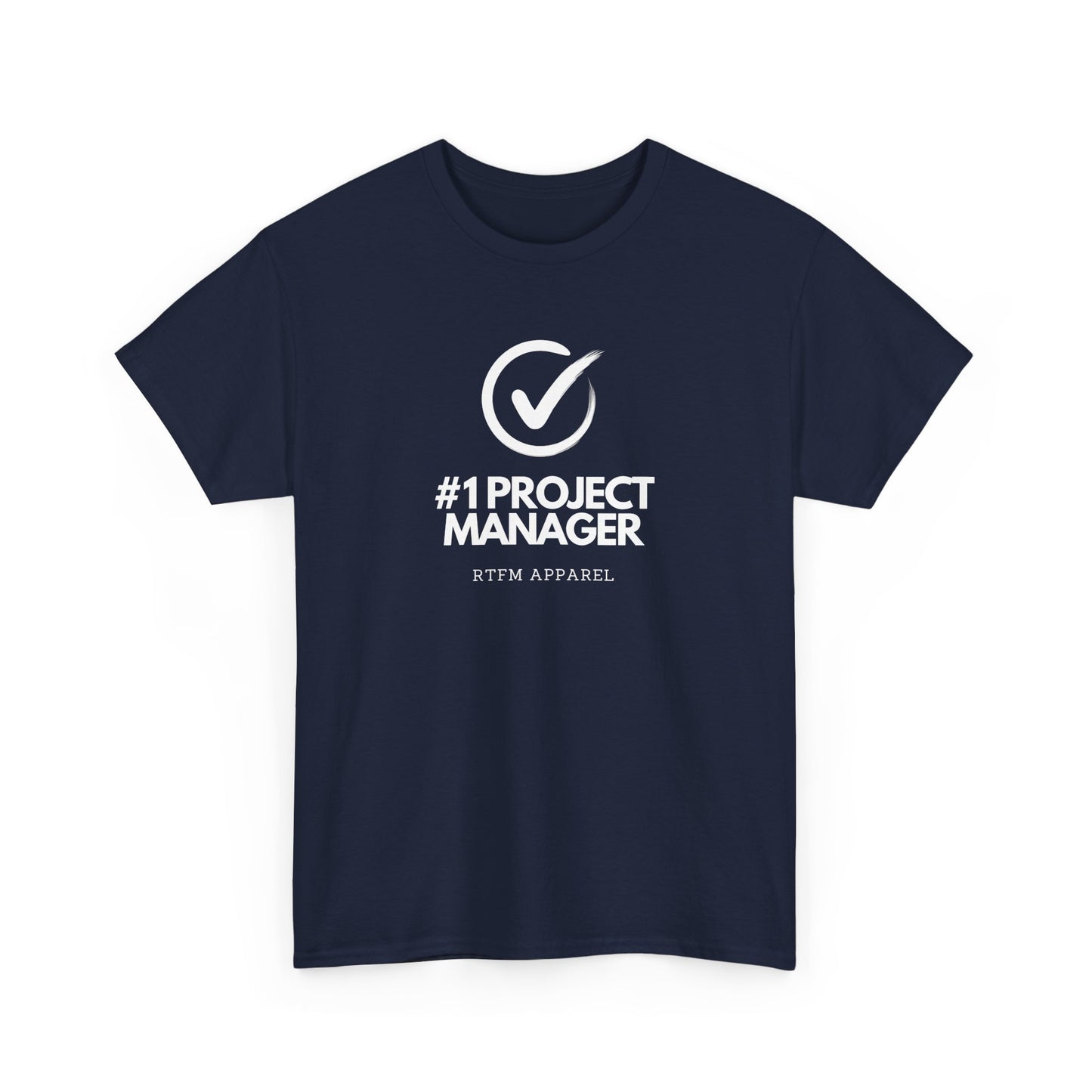 #1 Project Manager Checkmark - IT, Tech, Cybersecurity, Sysadmin, DevOps, Engineering Humor
