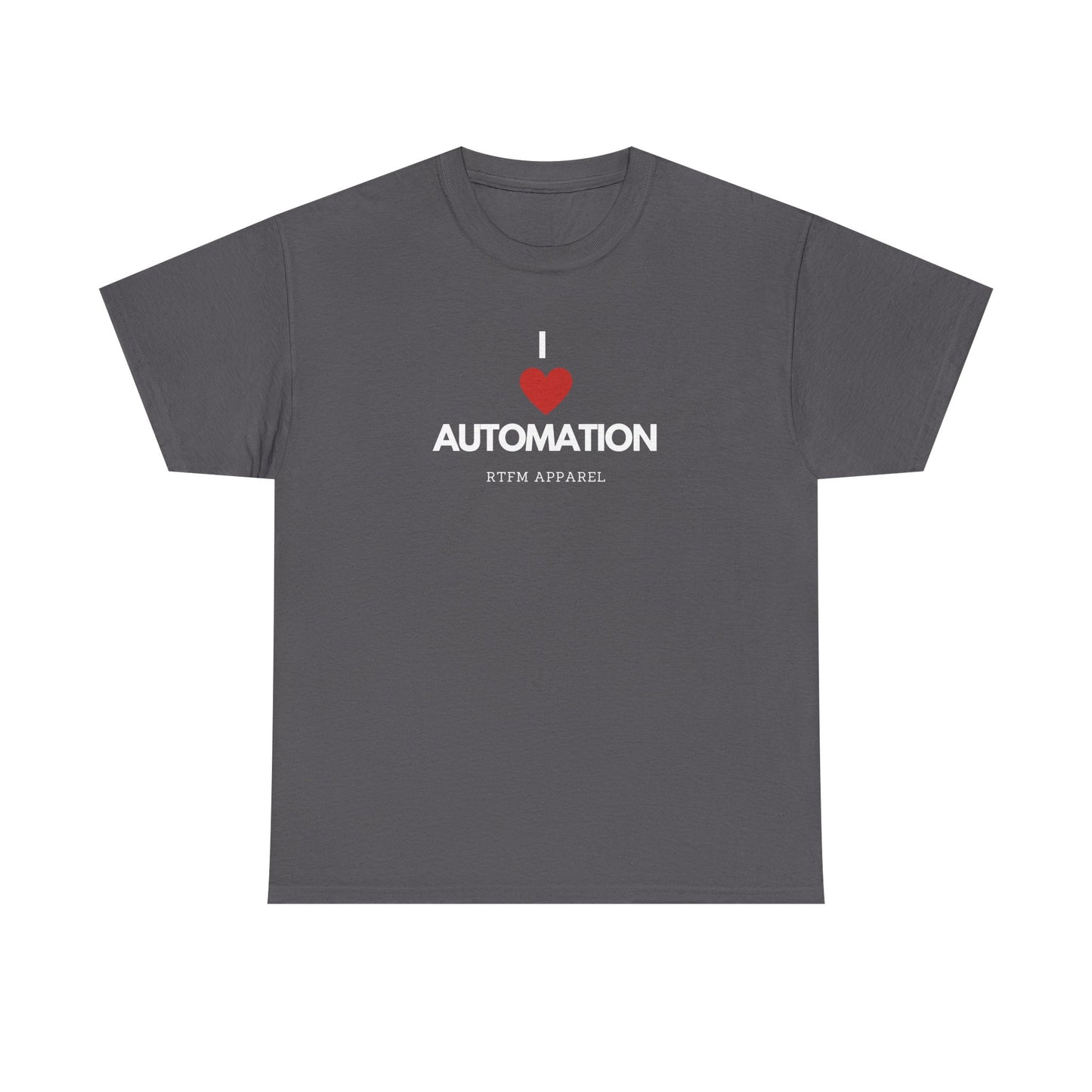 I Love Automation - RTFM Apparel, DevOps Engineer, Tech Humor, IT Professional Gift