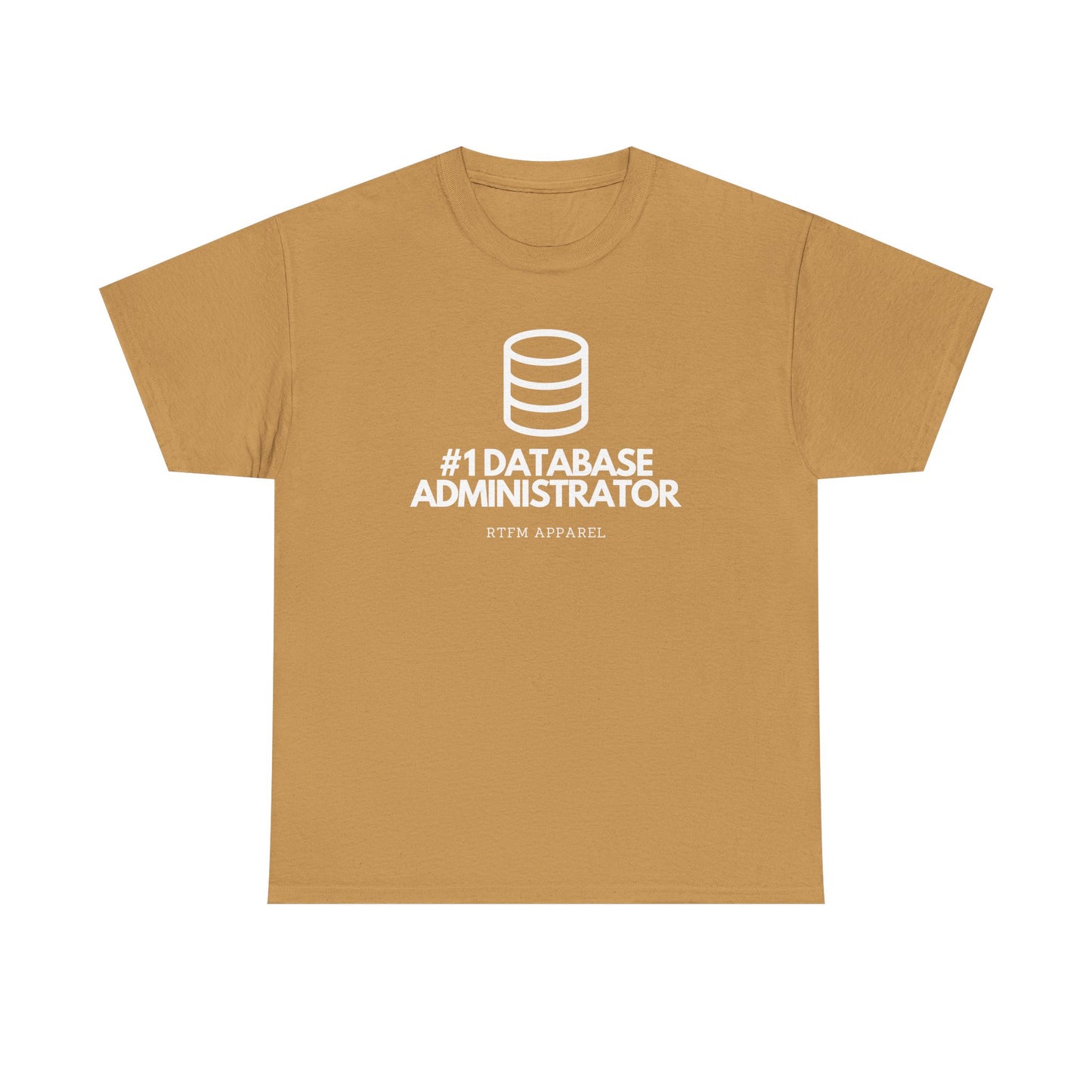 #1 Database Administrator - DBA, RTFM Apparel, Funny Tech, IT, Sysadmin, Geek Humor