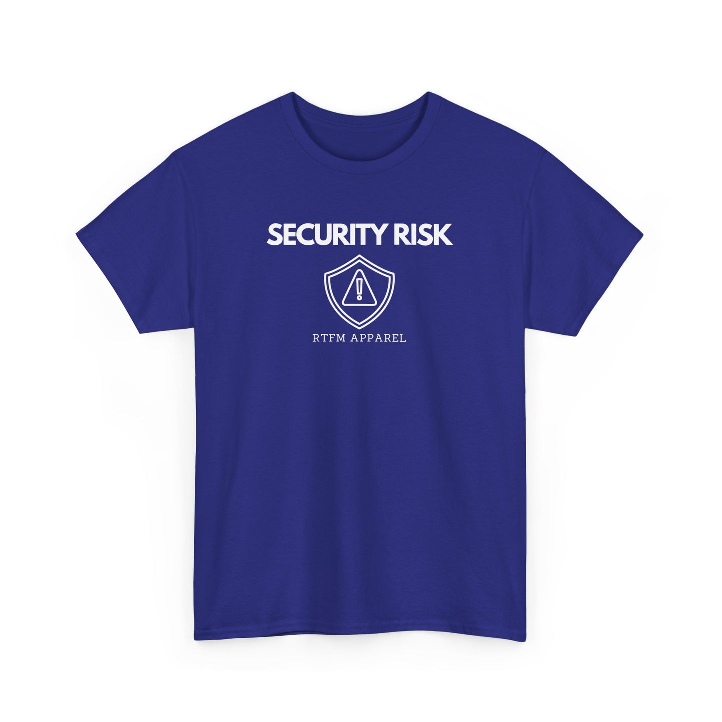 Security Risk - RTFM Apparel - Tech Humor - Cybersecurity, IT, Sysadmin