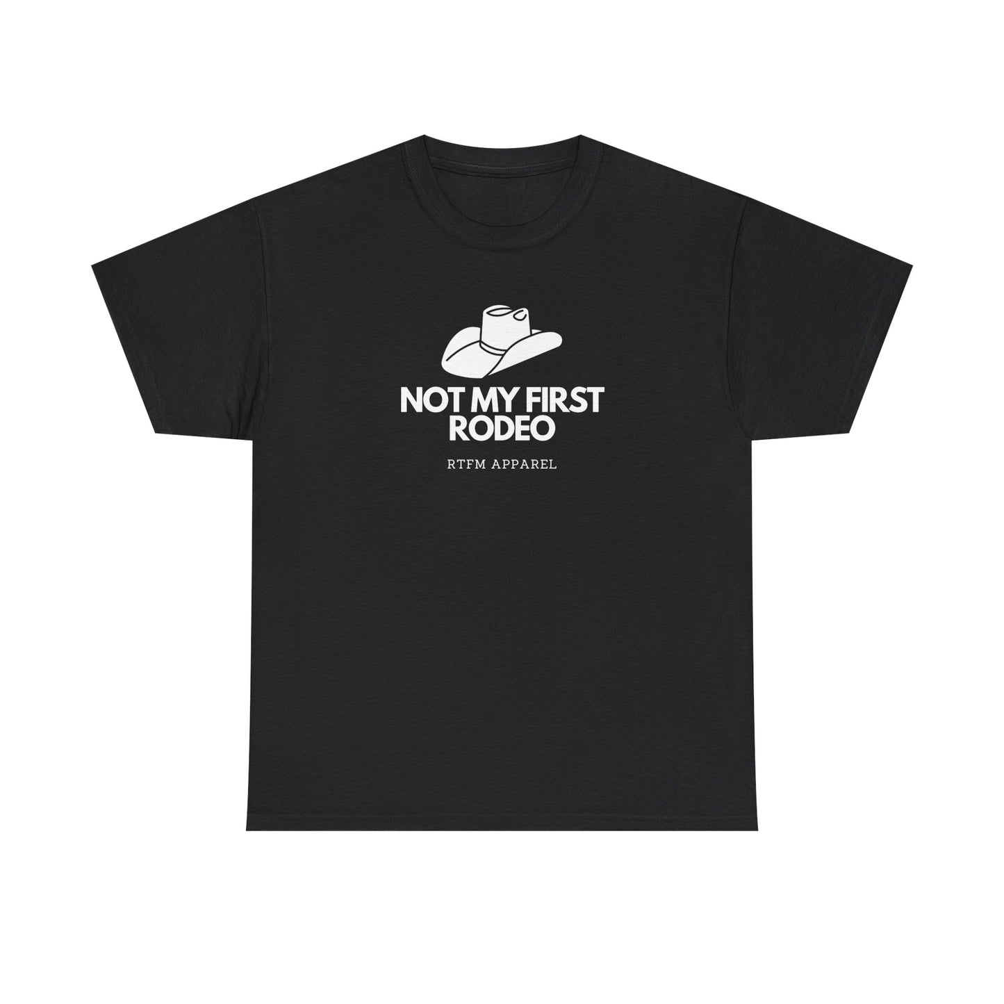 Not My First Rodeo RTFM Apparel Cowboy Hat Tech Geek Humour T-Shirt