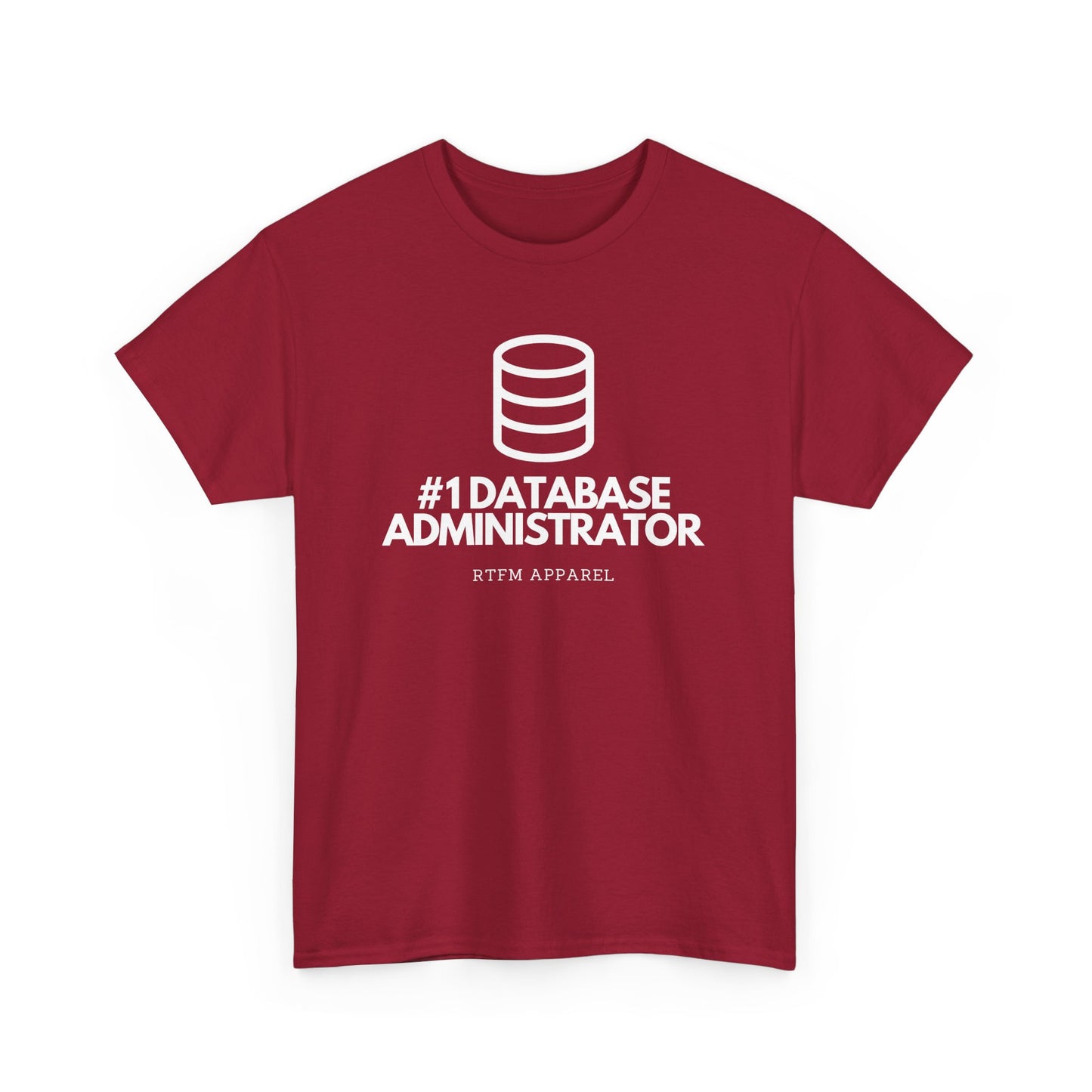 #1 Database Administrator - DBA, RTFM Apparel, Funny Tech, IT, Sysadmin, Geek Humor