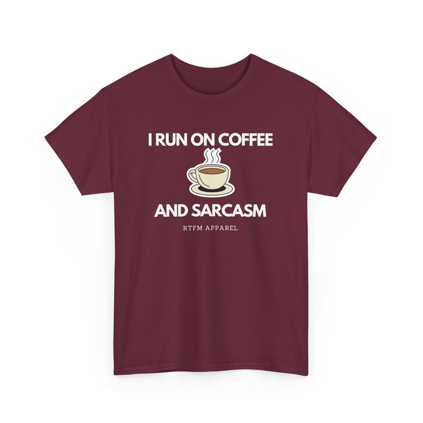 I Run On Coffee And Sarcasm - Funny Tech Humor Geek T-Shirt