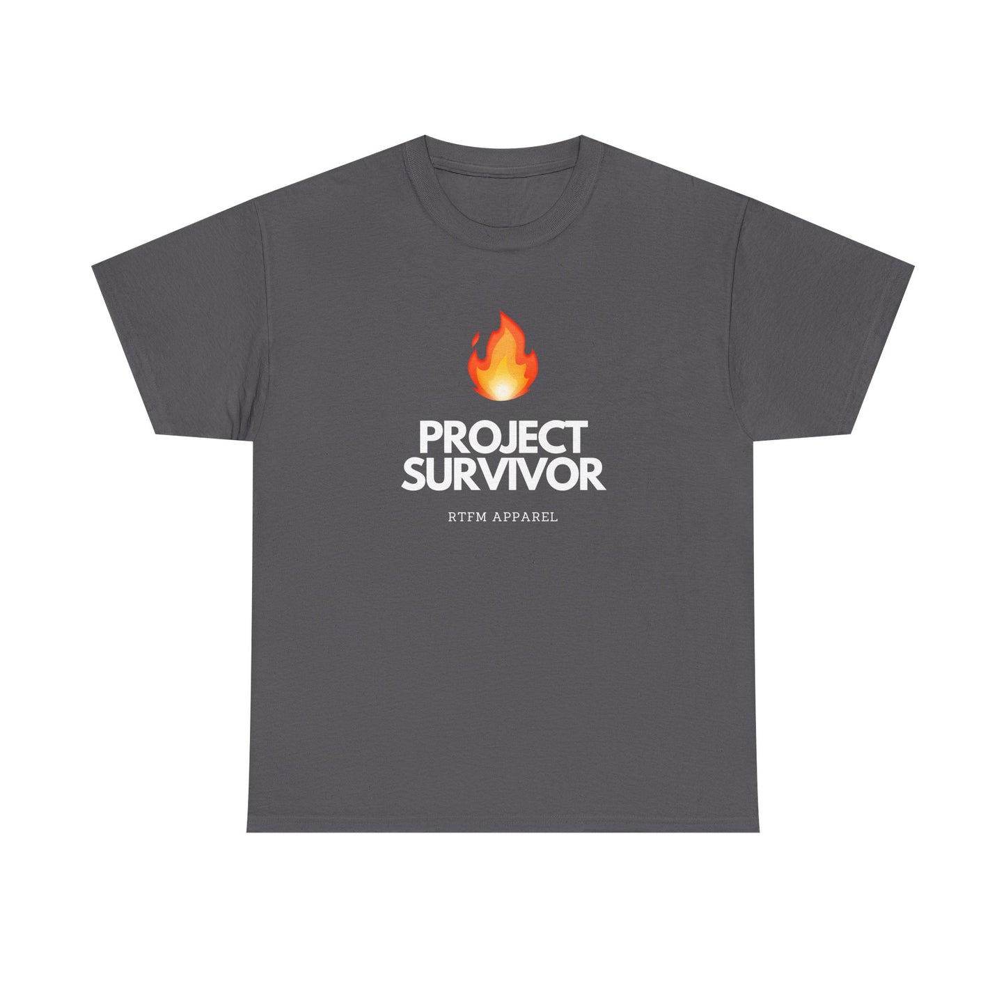 Project Survivor RTFM Apparel Flame Design - Tech, IT, Cybersecurity Engineer Humor 2025