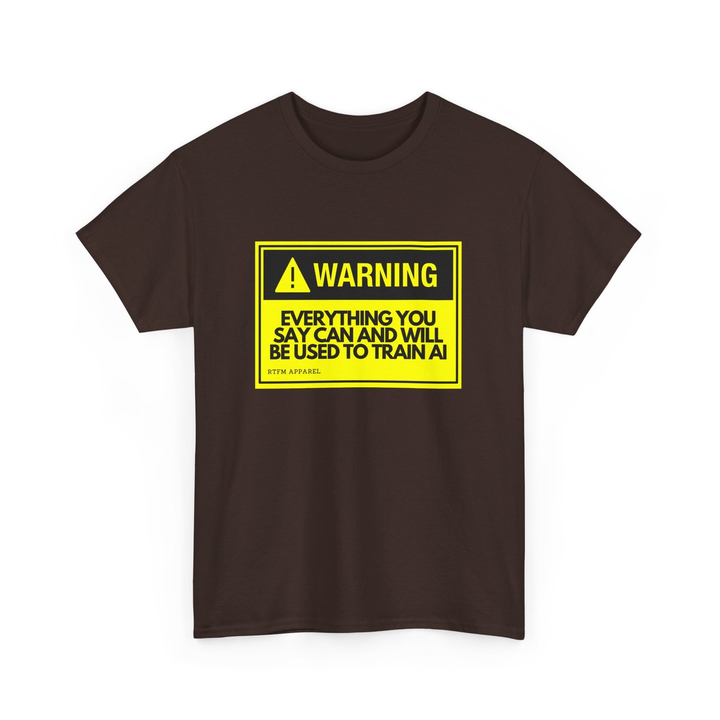 Warning Everything You Say Can And Will Be Used To Train AI Shirt - Tech, Geek, Cyber Security, AI, Programmer