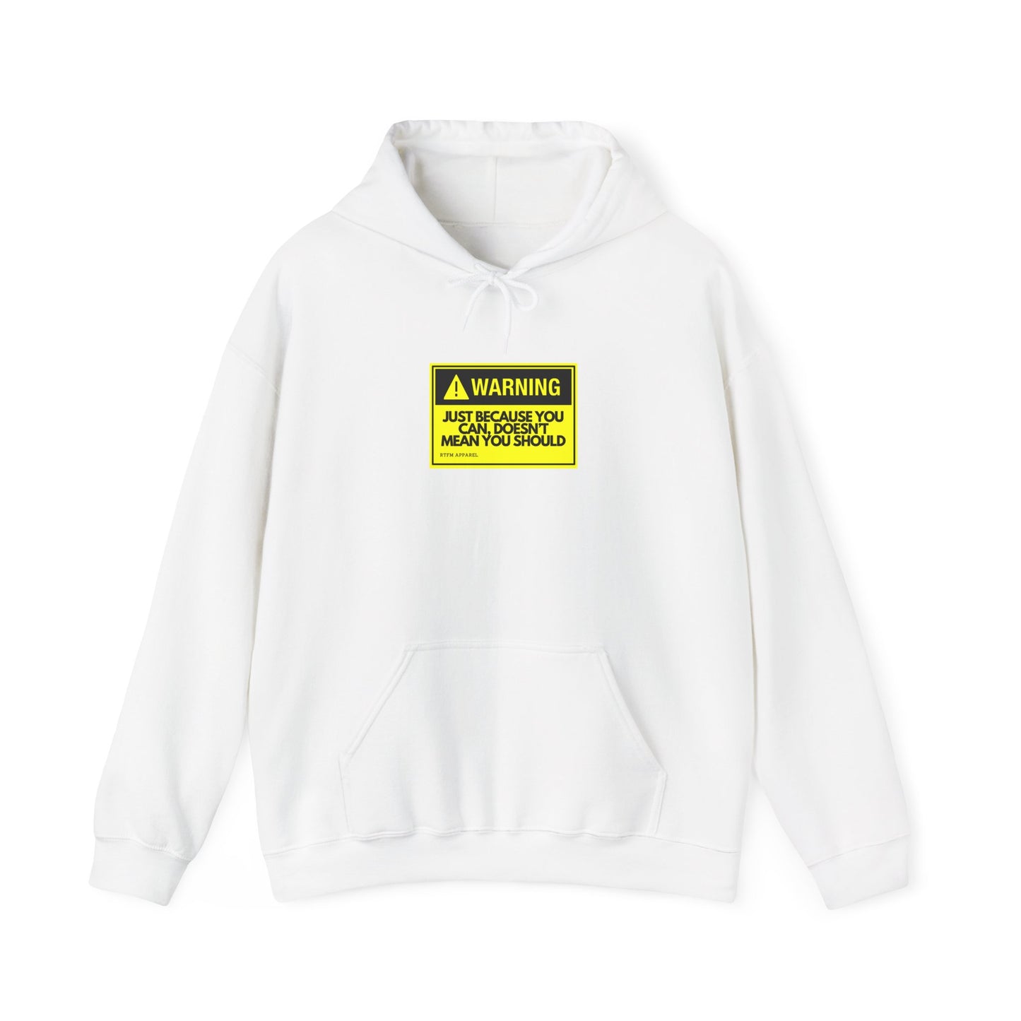 Warning: Just Because You Can Doesn't Mean You Should - Tech Humor Hoodie