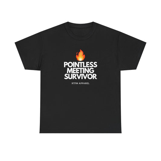 Pointless Meeting Survivor — Project Manager Tee
