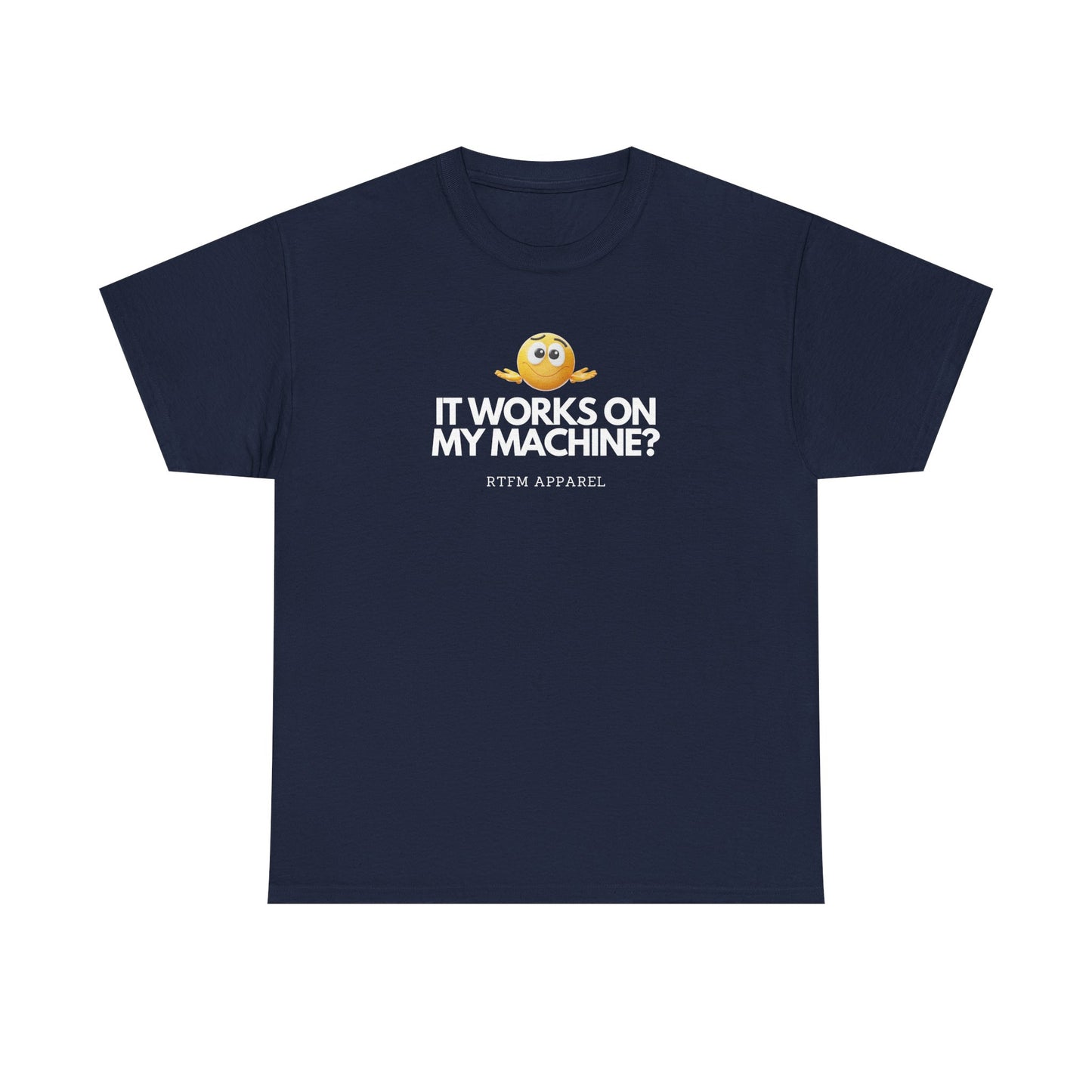 It Works On My Machine? Sysadmin, DevOps, Programmer, Developer, Funny IT Tee