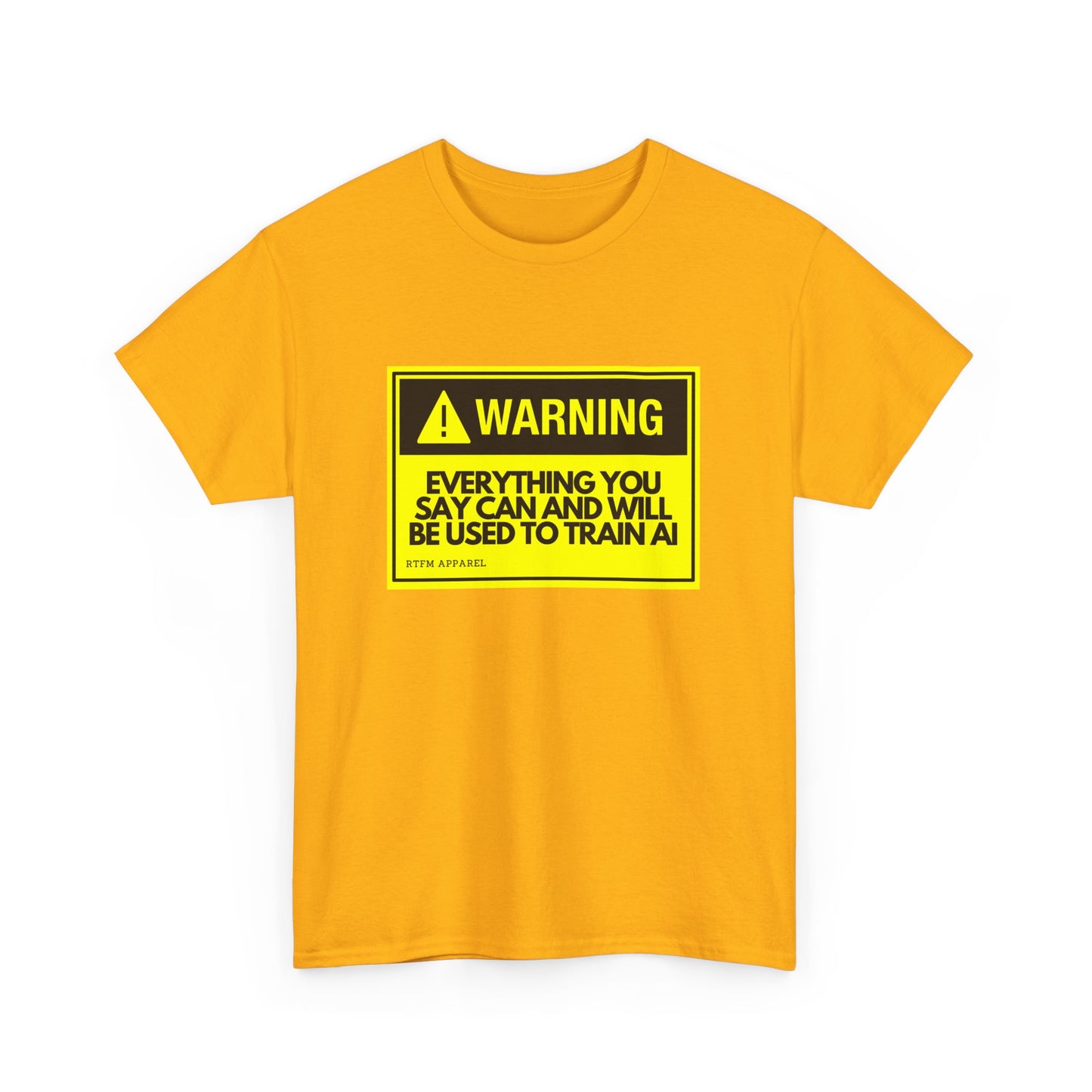 Warning Everything You Say Can And Will Be Used To Train AI Shirt - Tech, Geek, Cyber Security, AI, Programmer