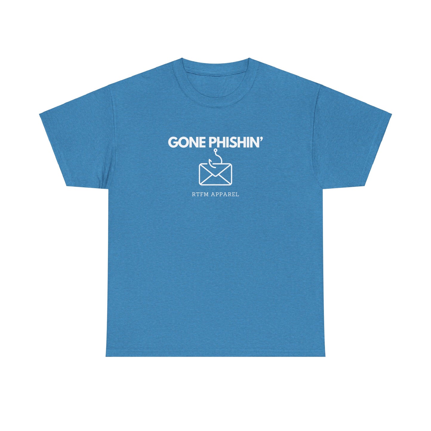 Gone Phishin' - RTFM Apparel Cybersecurity IT Tech Tee