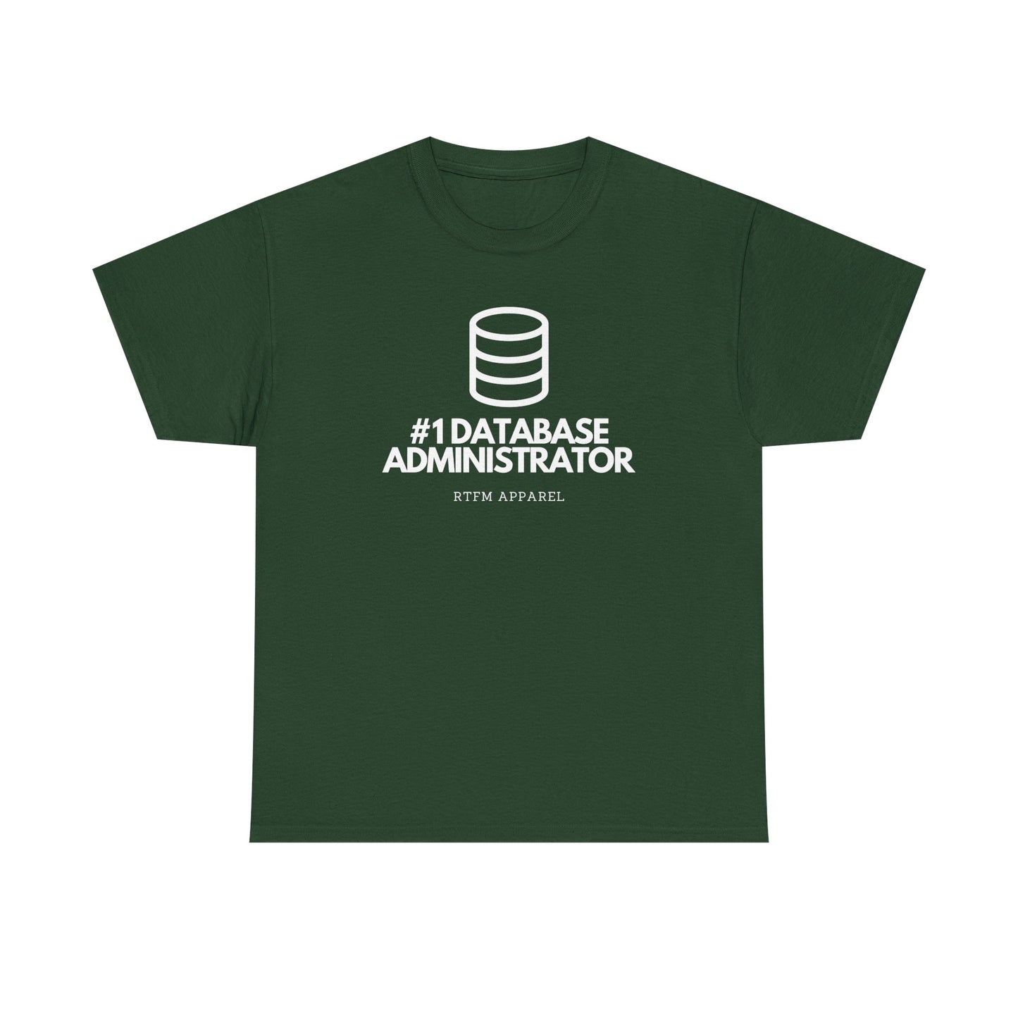 #1 Database Administrator - DBA, RTFM Apparel, Funny Tech, IT, Sysadmin, Geek Humor