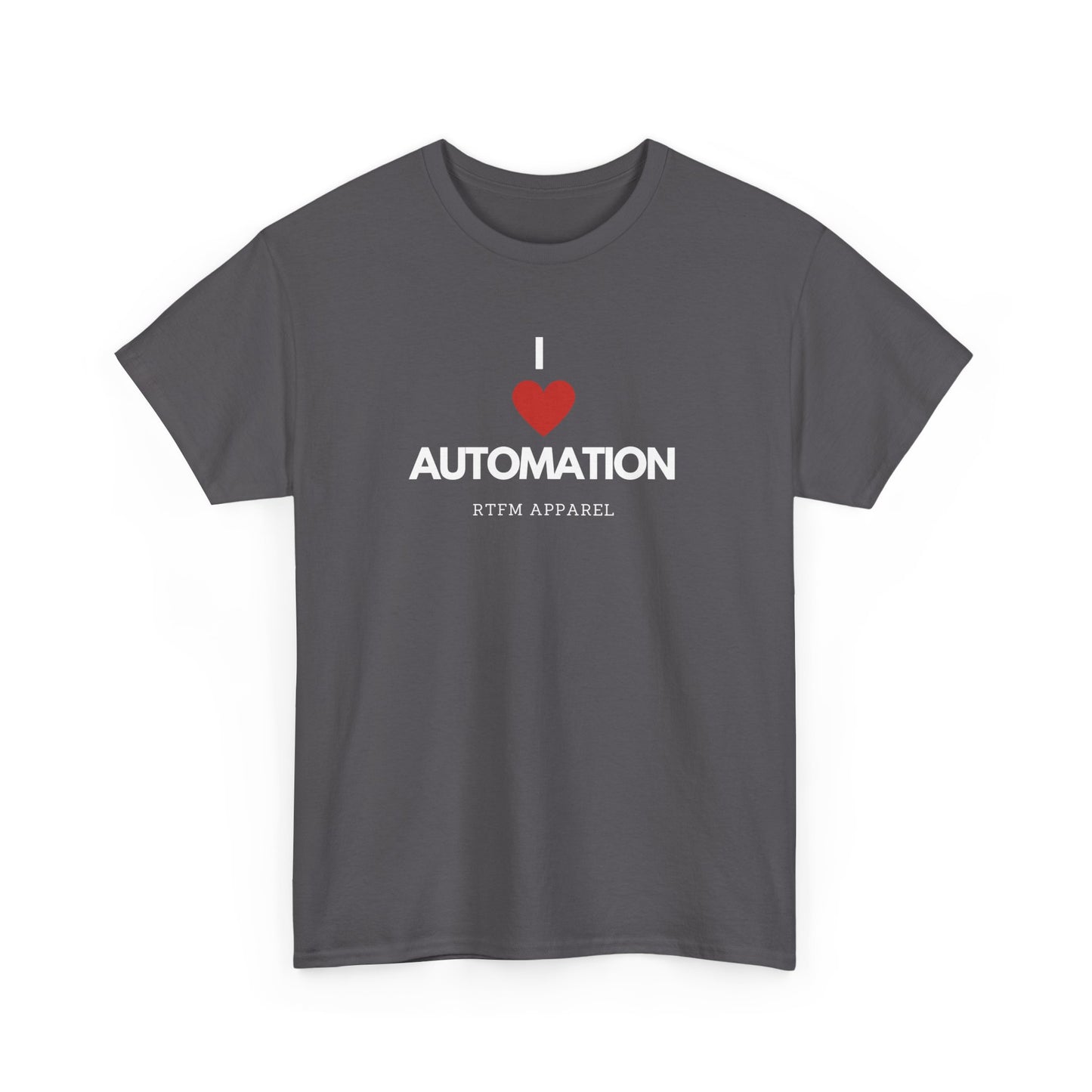 I Love Automation - RTFM Apparel, DevOps Engineer, Tech Humor, IT Professional Gift