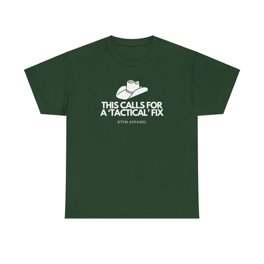 This Calls For A 'Tactical' Fix - RTFM Apparel Funny Tech Humor