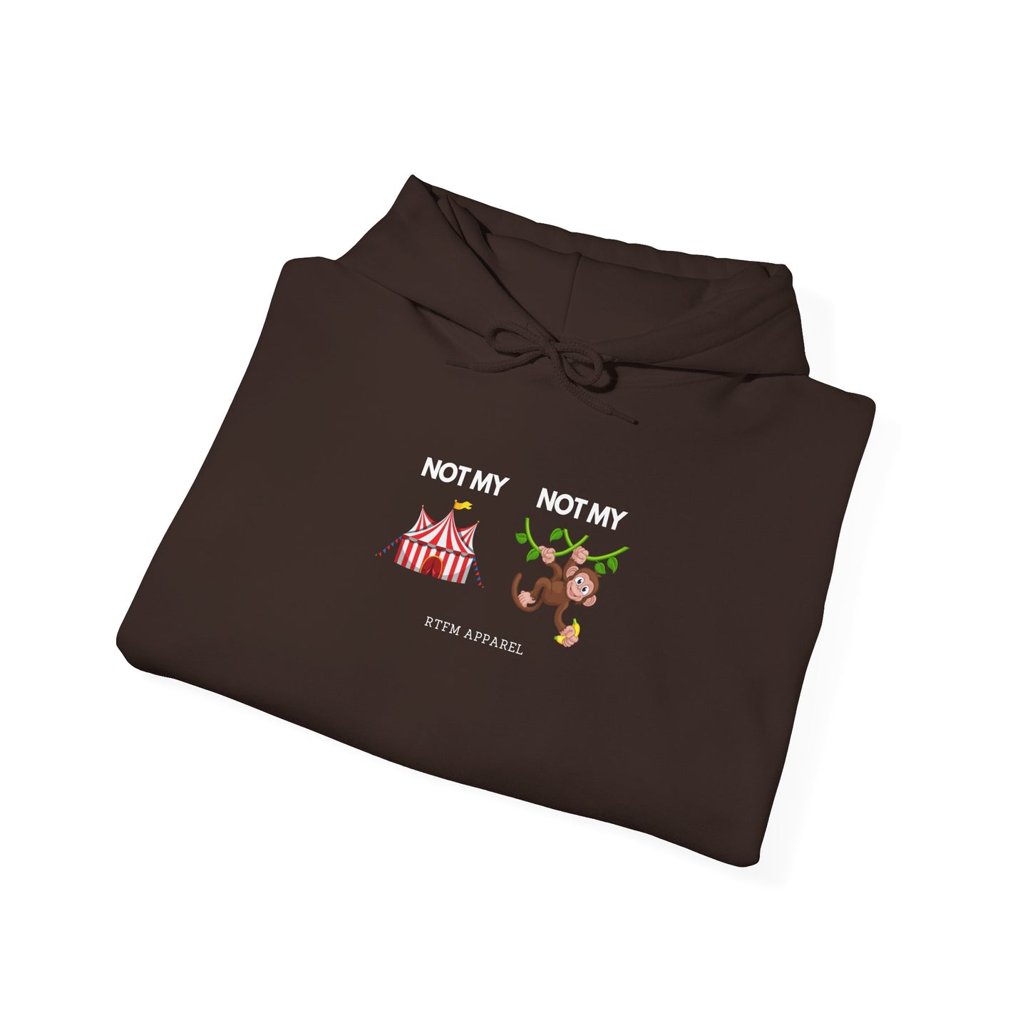 Not My Circus Not My Monkey Tech IT Hoodie RTFM Apparel Funny