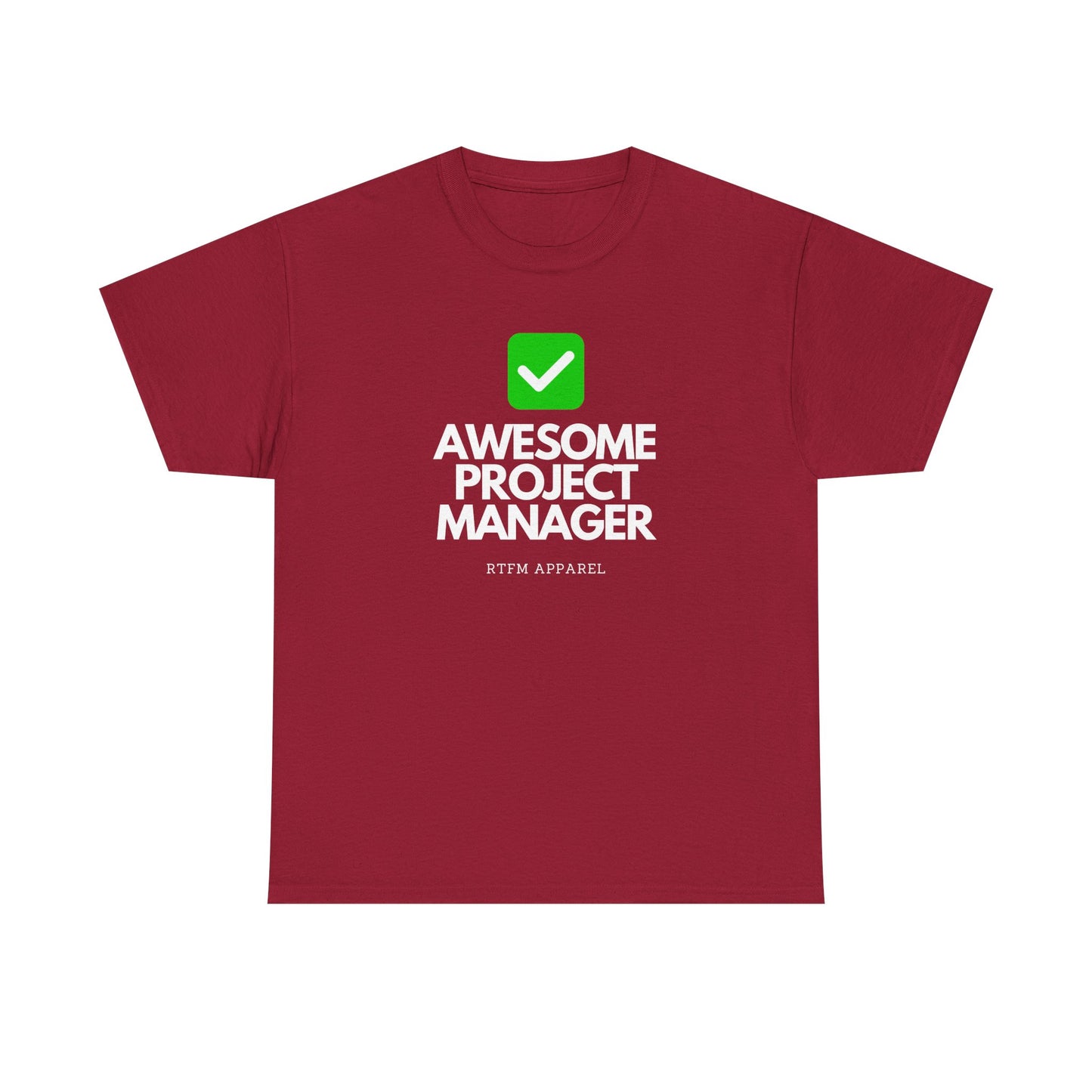 Awesome Project Manager Checkmark Tee - RTFM Apparel, Tech, IT, Geek, Engineering, Humor 2025