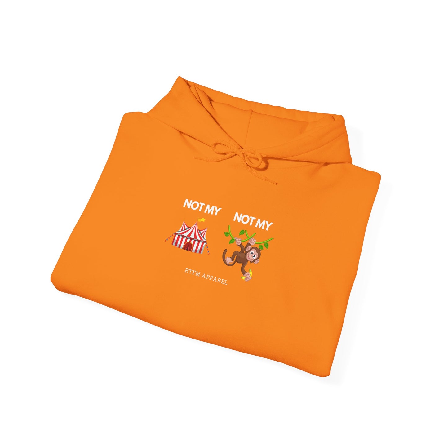 Not My Circus Not My Monkey Tech IT Hoodie RTFM Apparel Funny