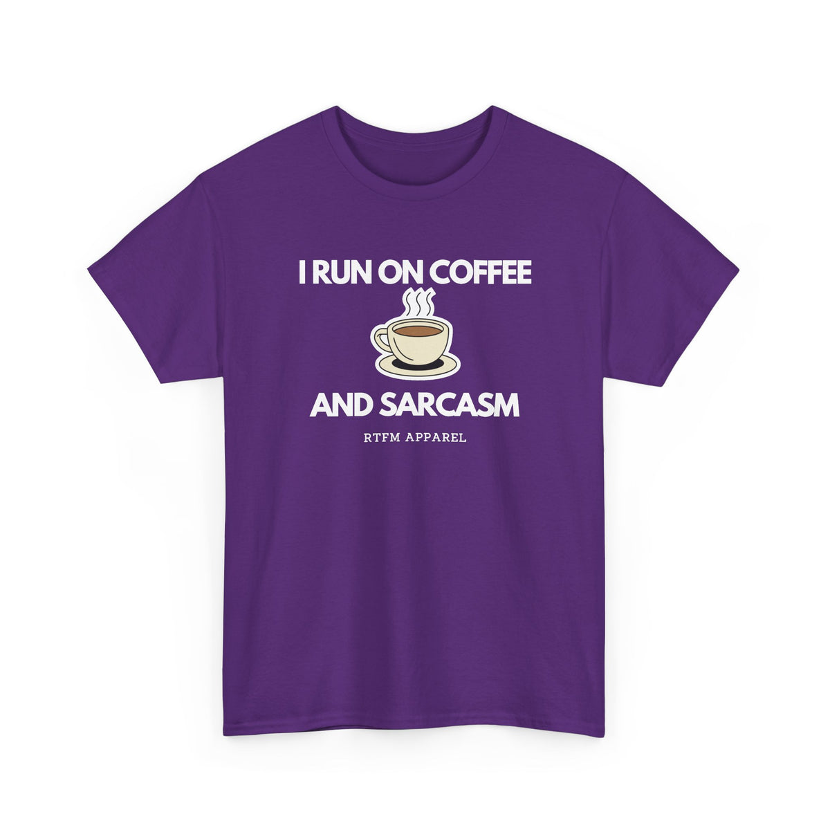 I Run On Coffee And Sarcasm — Developer Tee