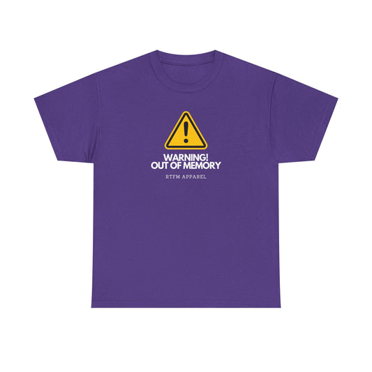 Warning! Out Of Memory -, Programmers, Sysadmins Tee