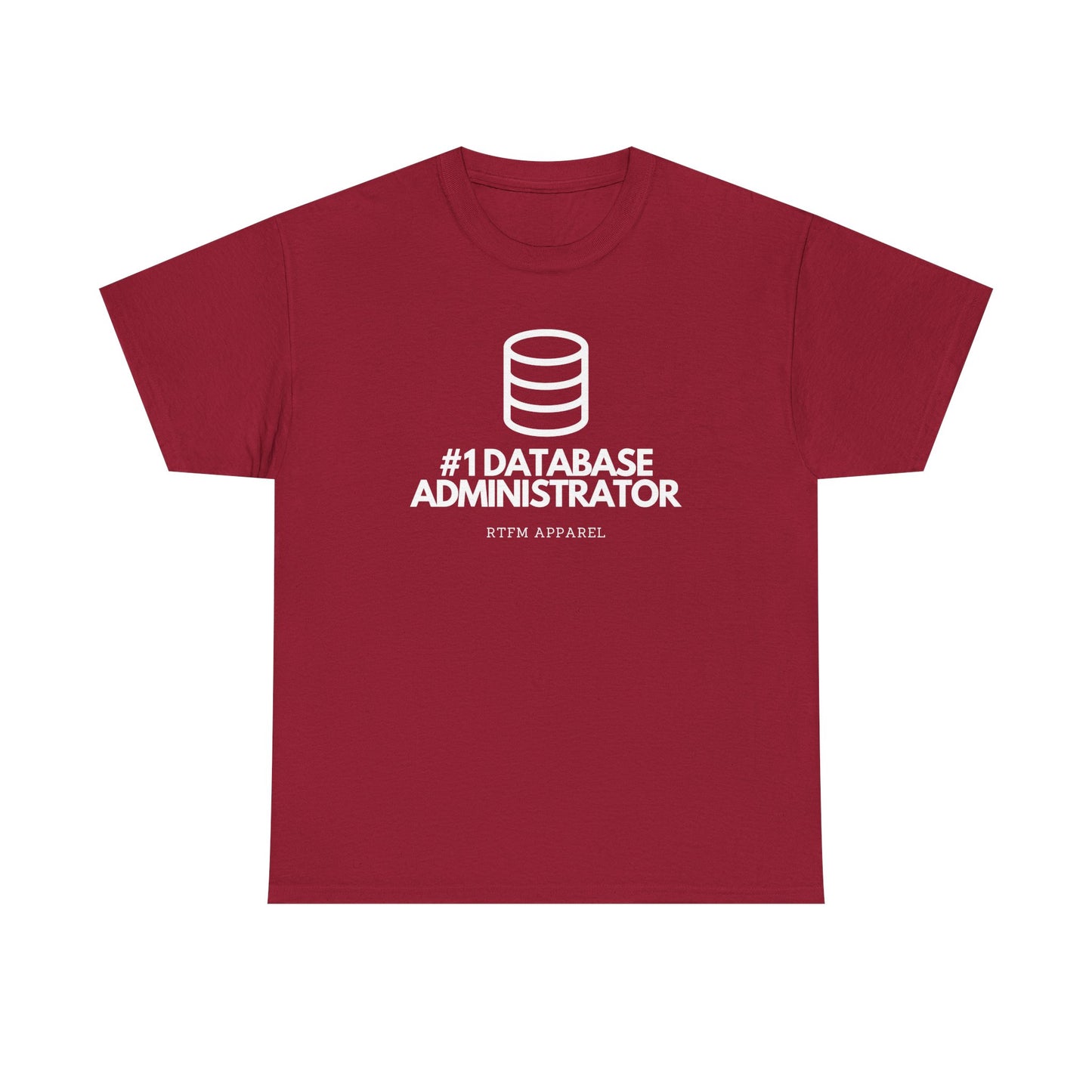 #1 Database Administrator - DBA, RTFM Apparel, Funny Tech, IT, Sysadmin, Geek Humor