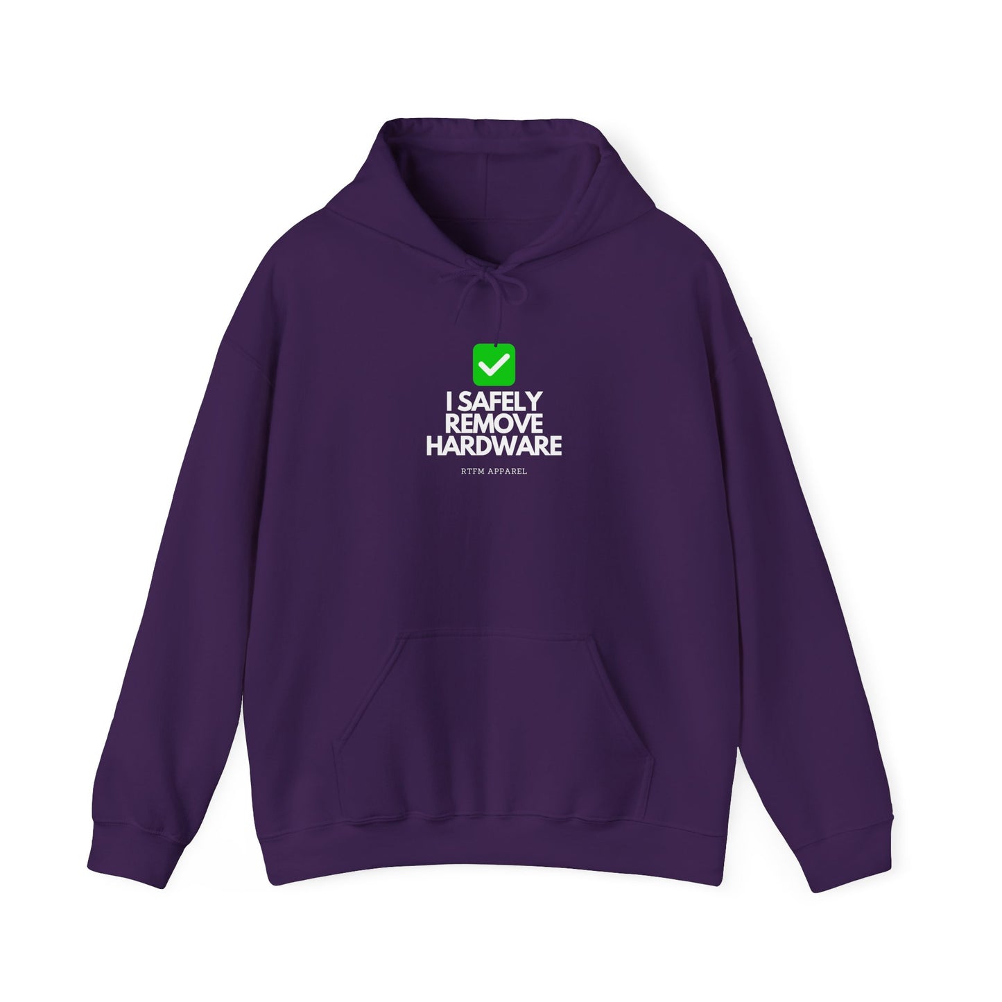 I Safely Remove Hardware Hoodie - Geeky IT Humor RTFM Apparel