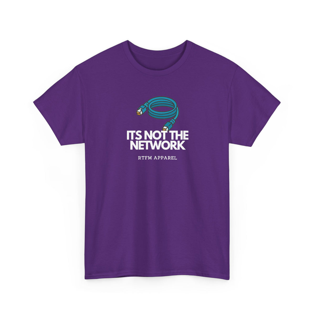 It's Not The Network Cable — Network Engineer Tee