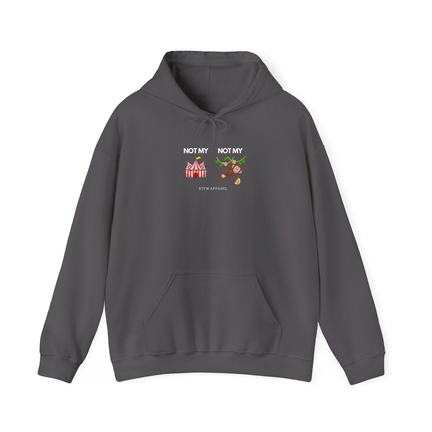 Not My Circus Not My Monkey Tech IT Hoodie RTFM Apparel Funny