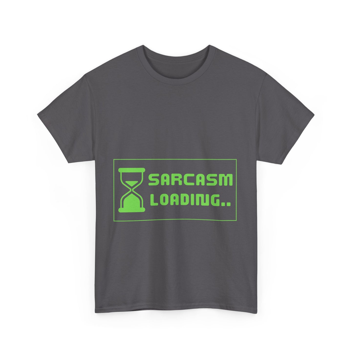 Sarcasm Loading Hourglass Tech Humor Programmer Gift