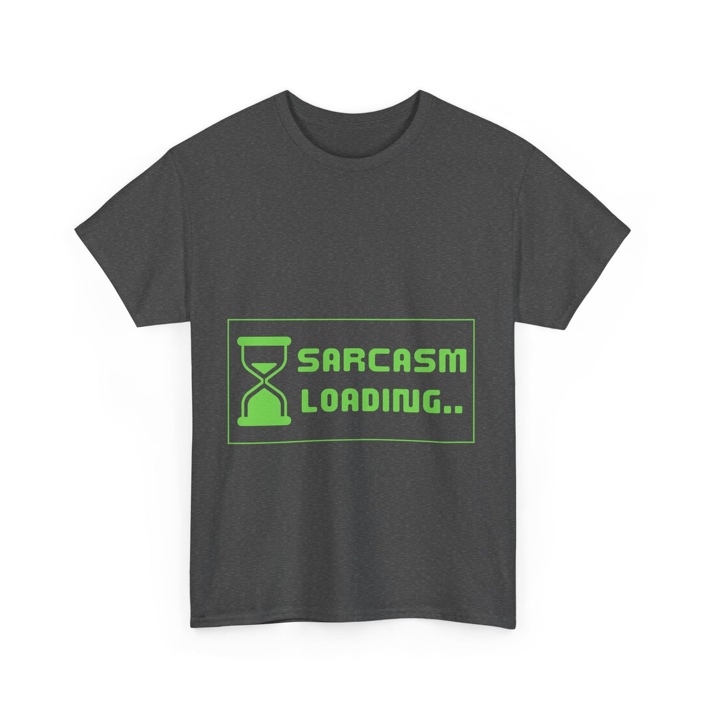 Sarcasm Loading Hourglass Tech Humor Programmer Gift