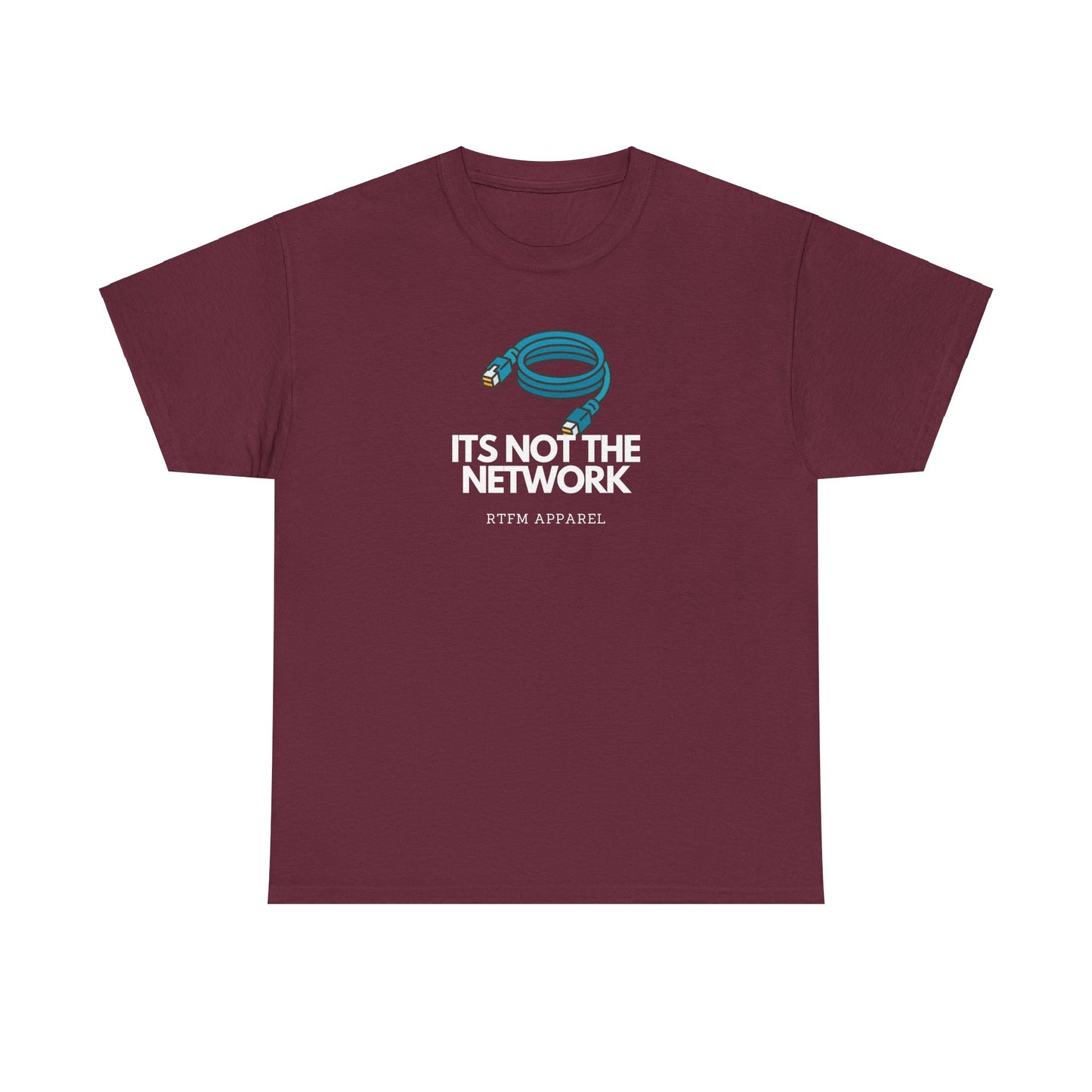 It's Not The Network - Funny IT RTFM Apparel T-Shirt