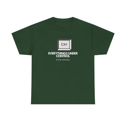 Ctrl Everythings Under Control Tee