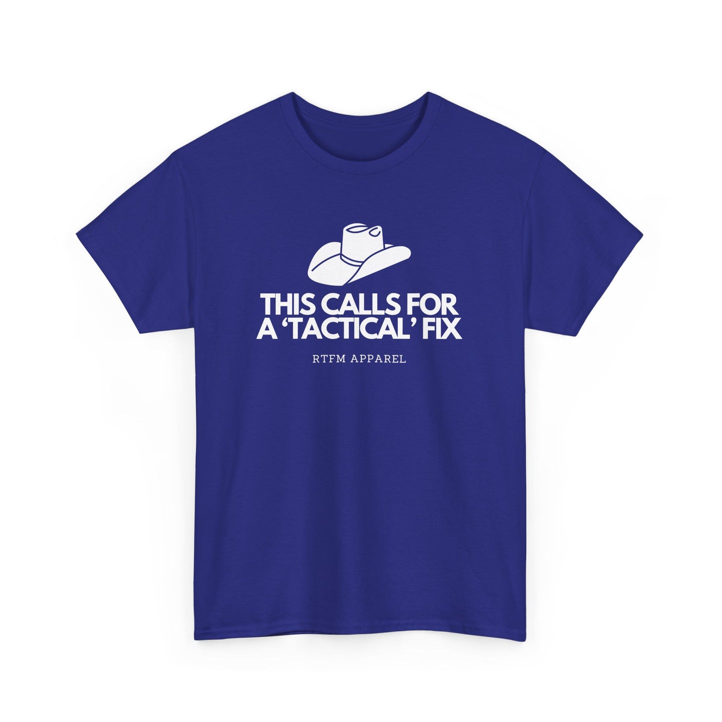 This Calls For A 'Tactical' Fix - RTFM Apparel Funny Tech Humor