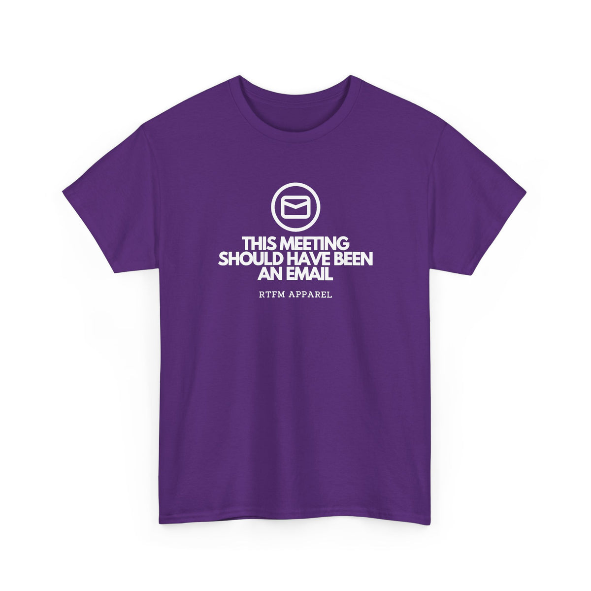 This Meeting Should Have Been An Email — Project Manager Tee