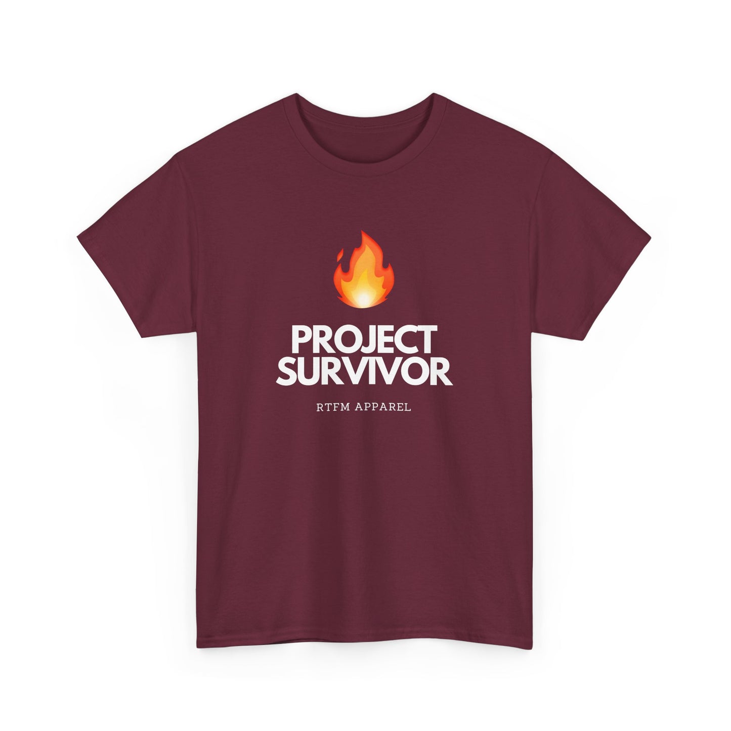Project Survivor RTFM Apparel Flame Design - Tech, IT, Cybersecurity Engineer Humor 2025