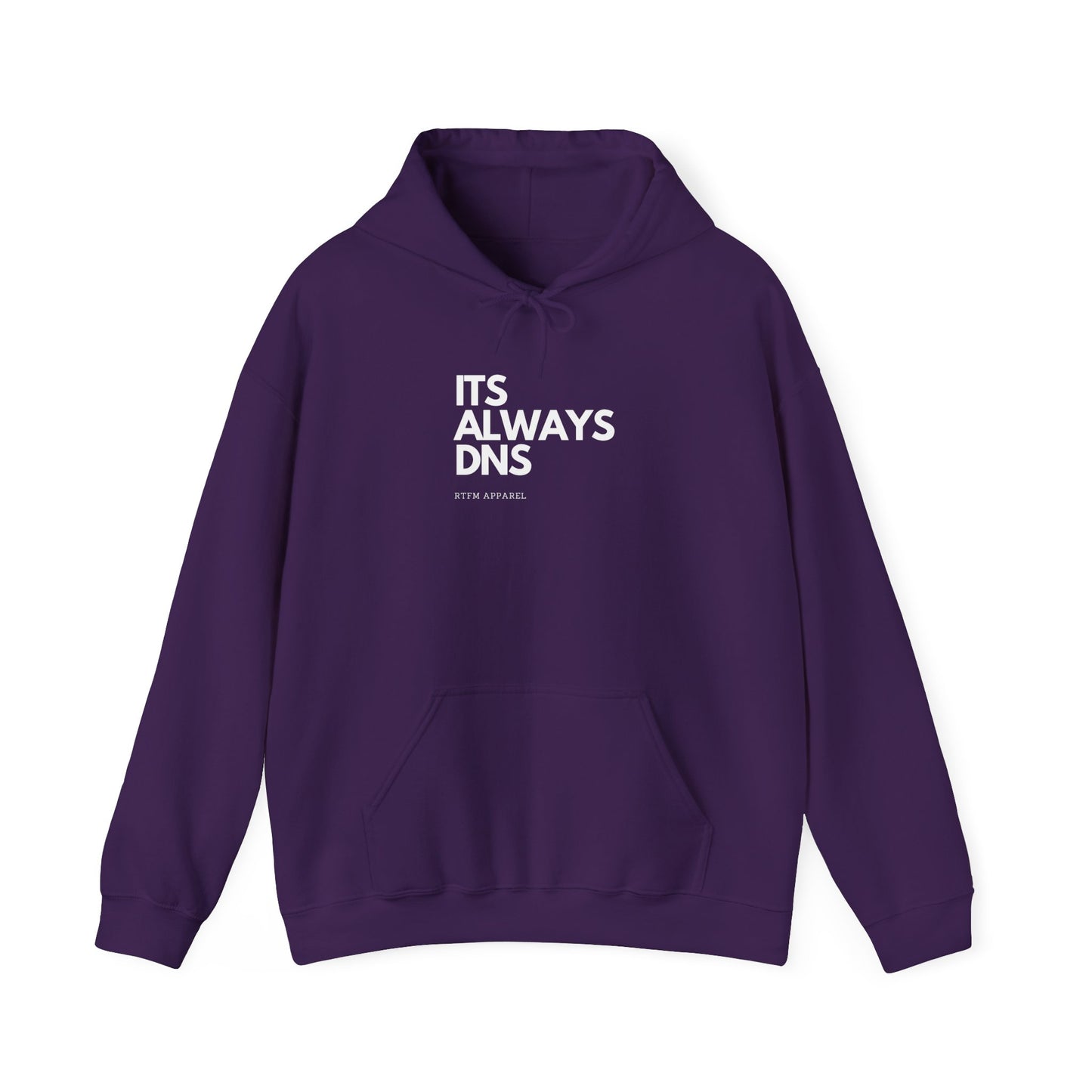 It's Always DNS - RTFM Apparel Funny Tech Hoodie for Techies & Geeks