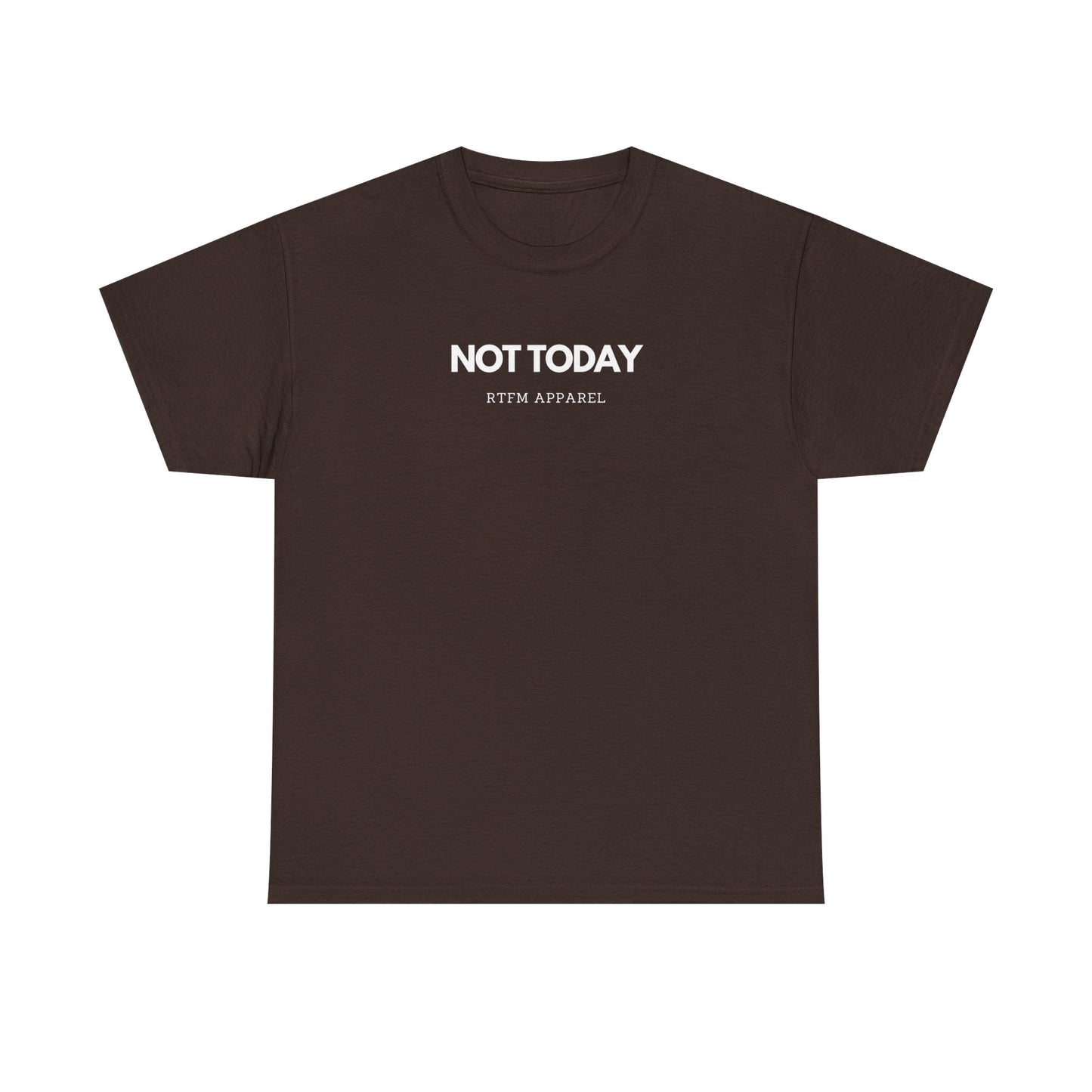 Not Today - RTFM Apparel Funny T-Shirt for Tech, IT, Cyber Security Pros