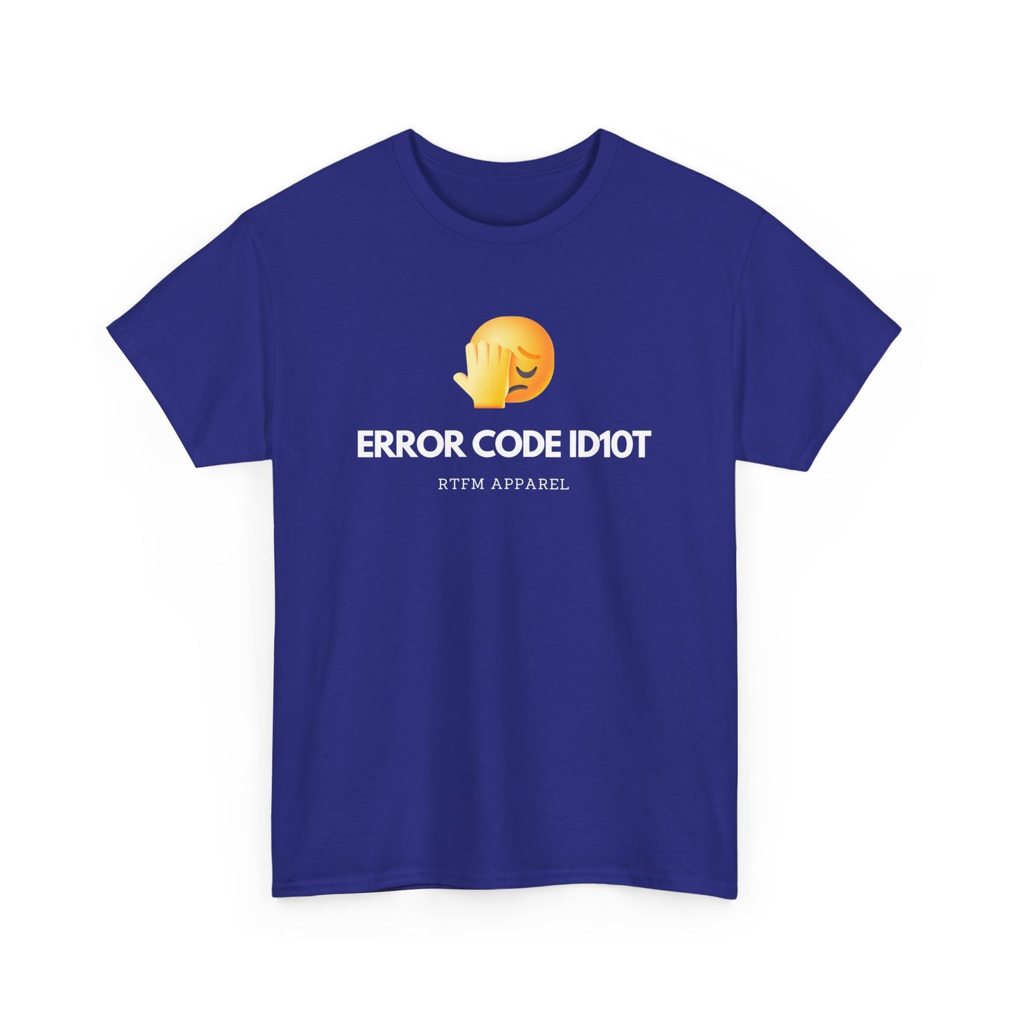 Error Code ID10T Funny IT RTFM Apparel Tshirt For Tech Geeks