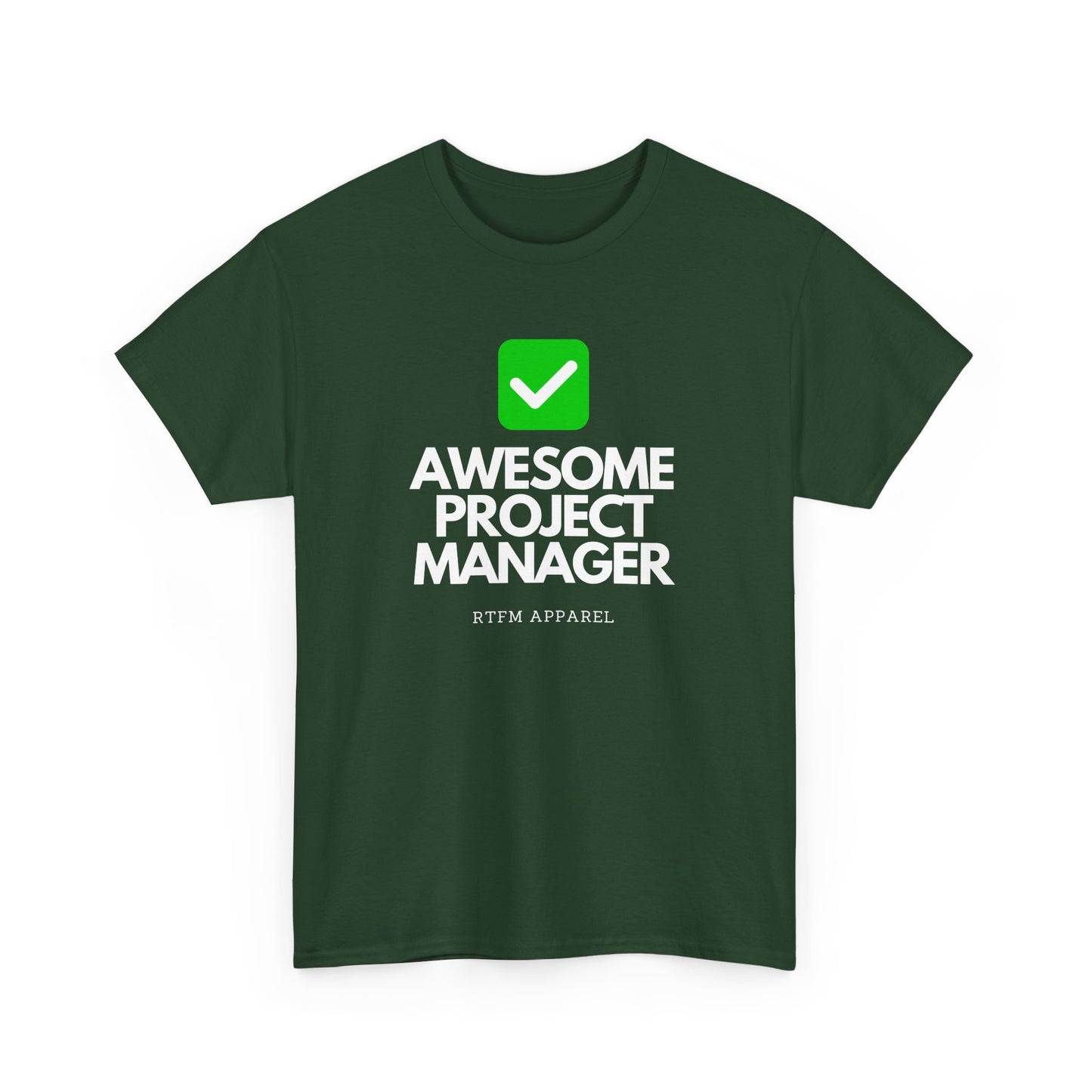 Awesome Project Manager Checkmark Tee - RTFM Apparel, Tech, IT, Geek, Engineering, Humor 2025